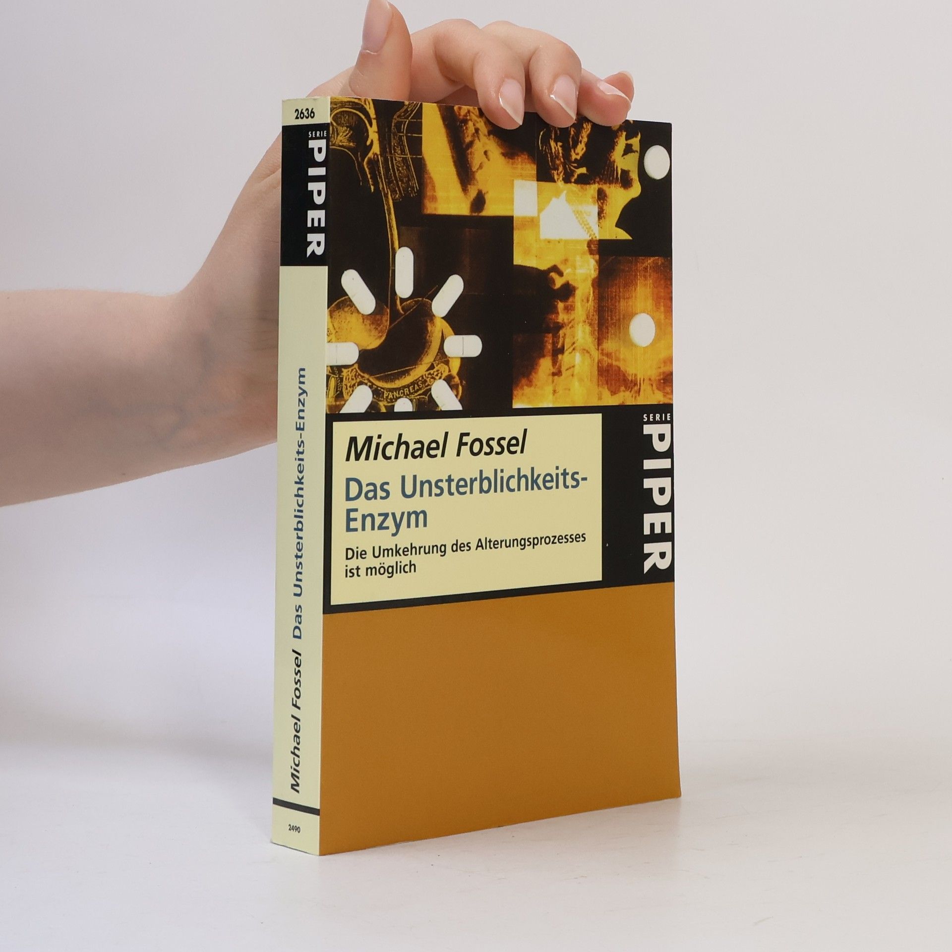 Michael Fossel Piper Serie - 2636: Das Unsterblichkeits-Enzym