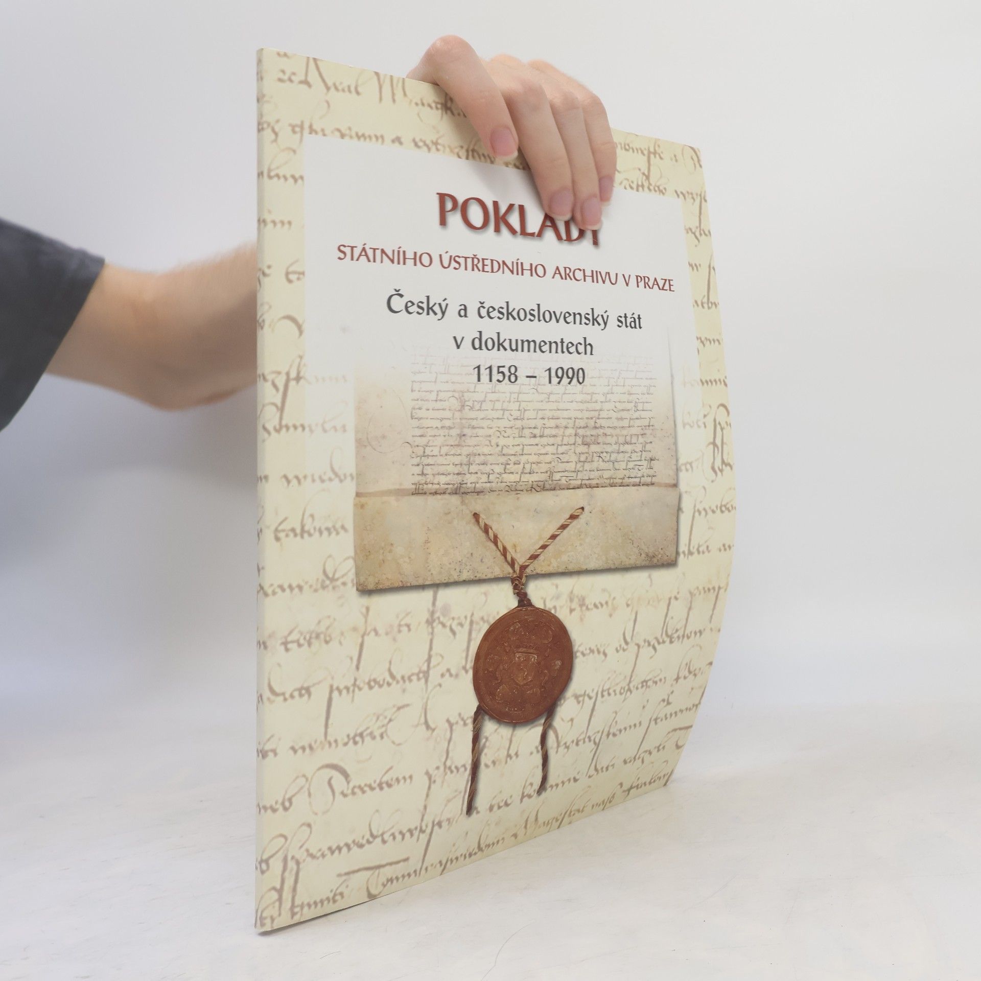 Eva Gregorovic ova Poklady Státního ústředního archivu v Praze : český a československý stát v dokumentech 1158-1990 : katalog výstavy