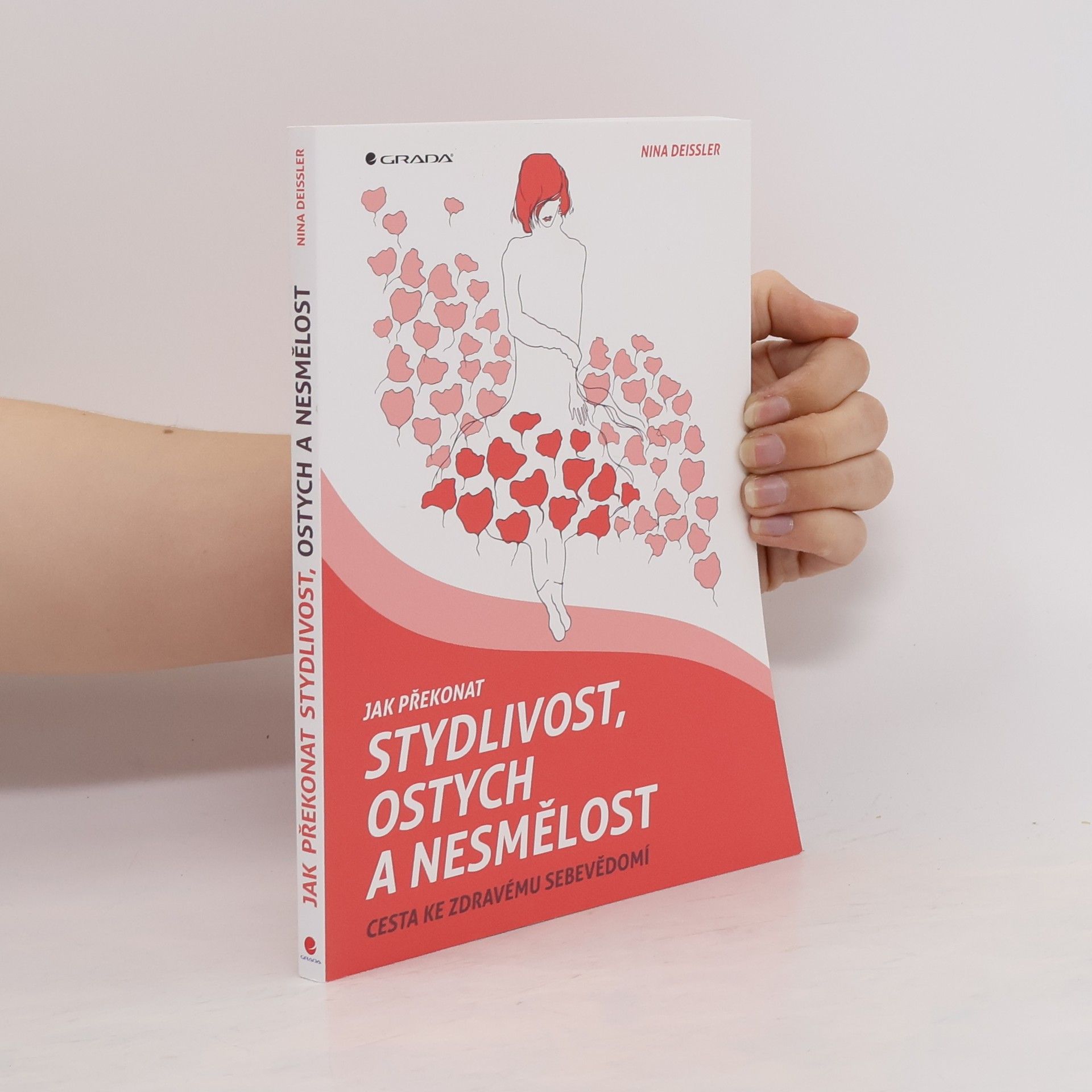 Nina Deißler Jak překonat stydlivost, ostych a nesmělost