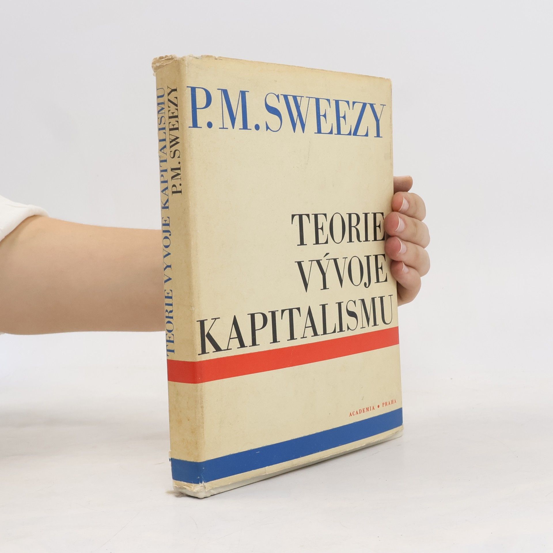 Paul Marlor Sweezy Teorie vývoje kapitalismu