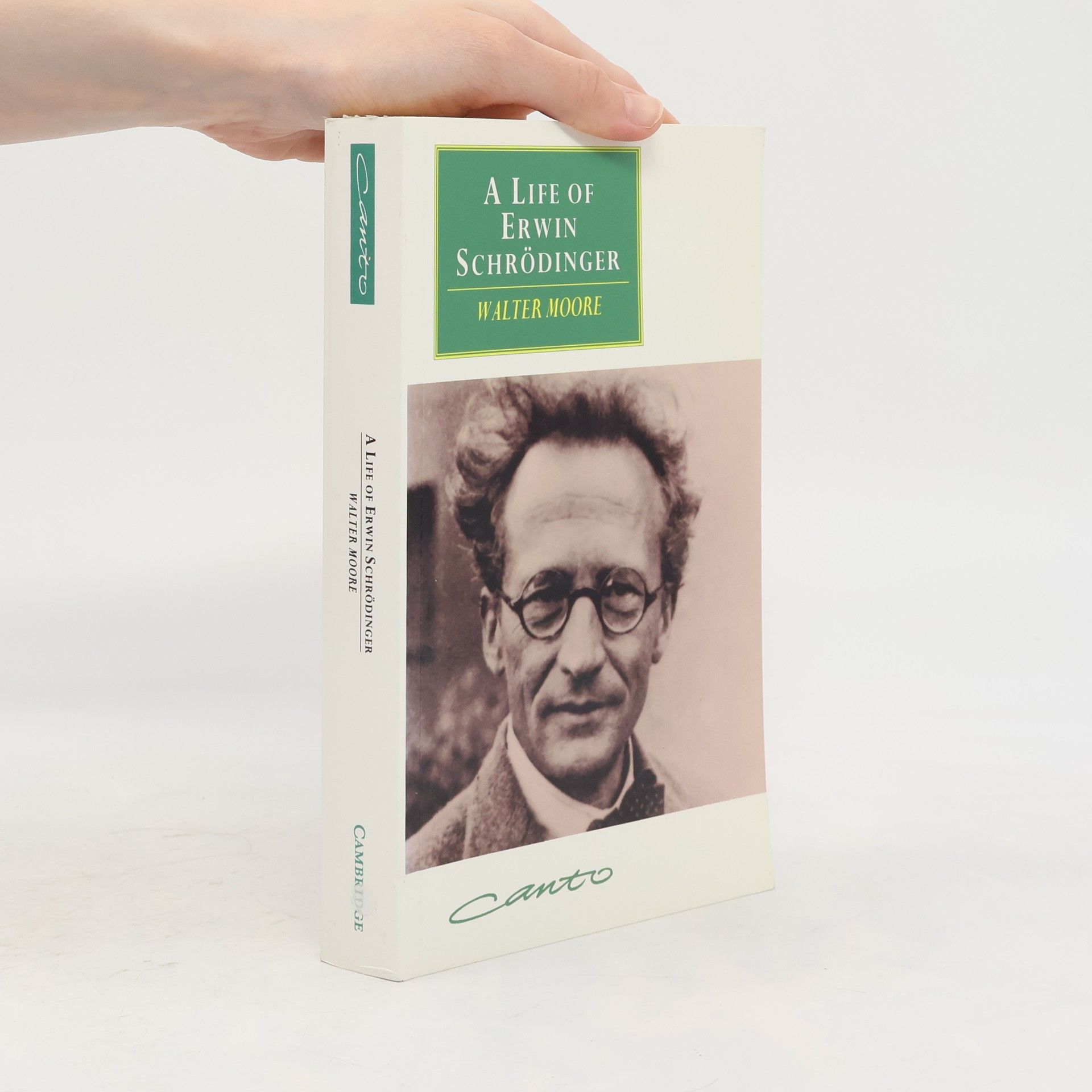 Walter John Moore Canto Series: A Life of Erwin Schrödinger