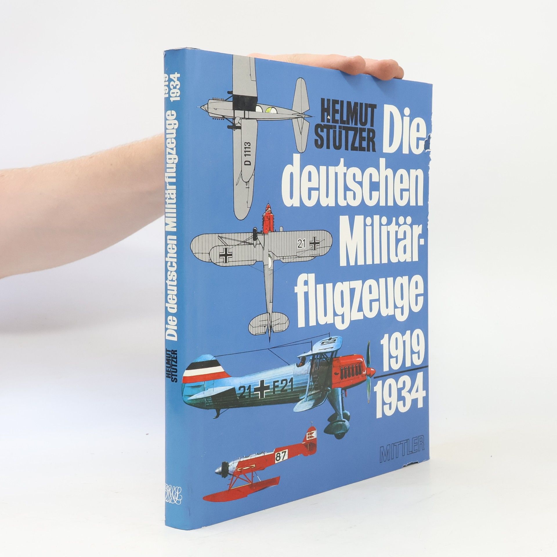 Helmut Stützer Die deutschen Militärflugzeuge 1919 - 1934