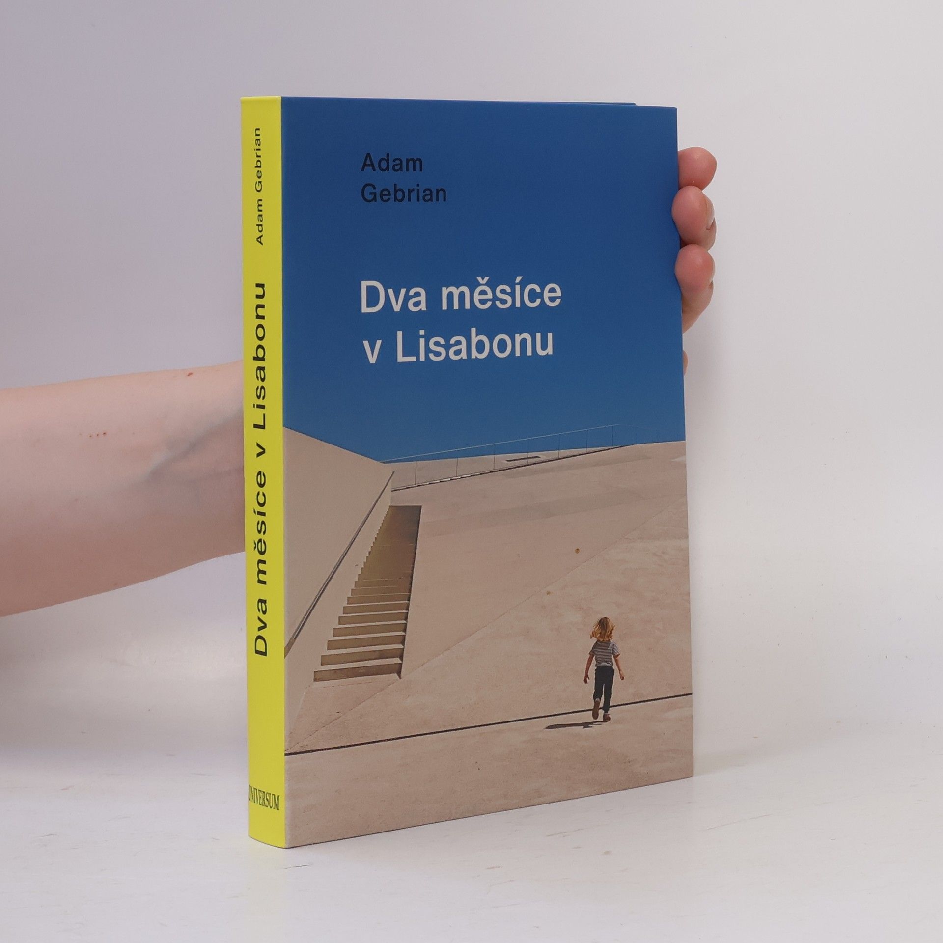 Adam Gebrian Dva měsíce v Lisabonu