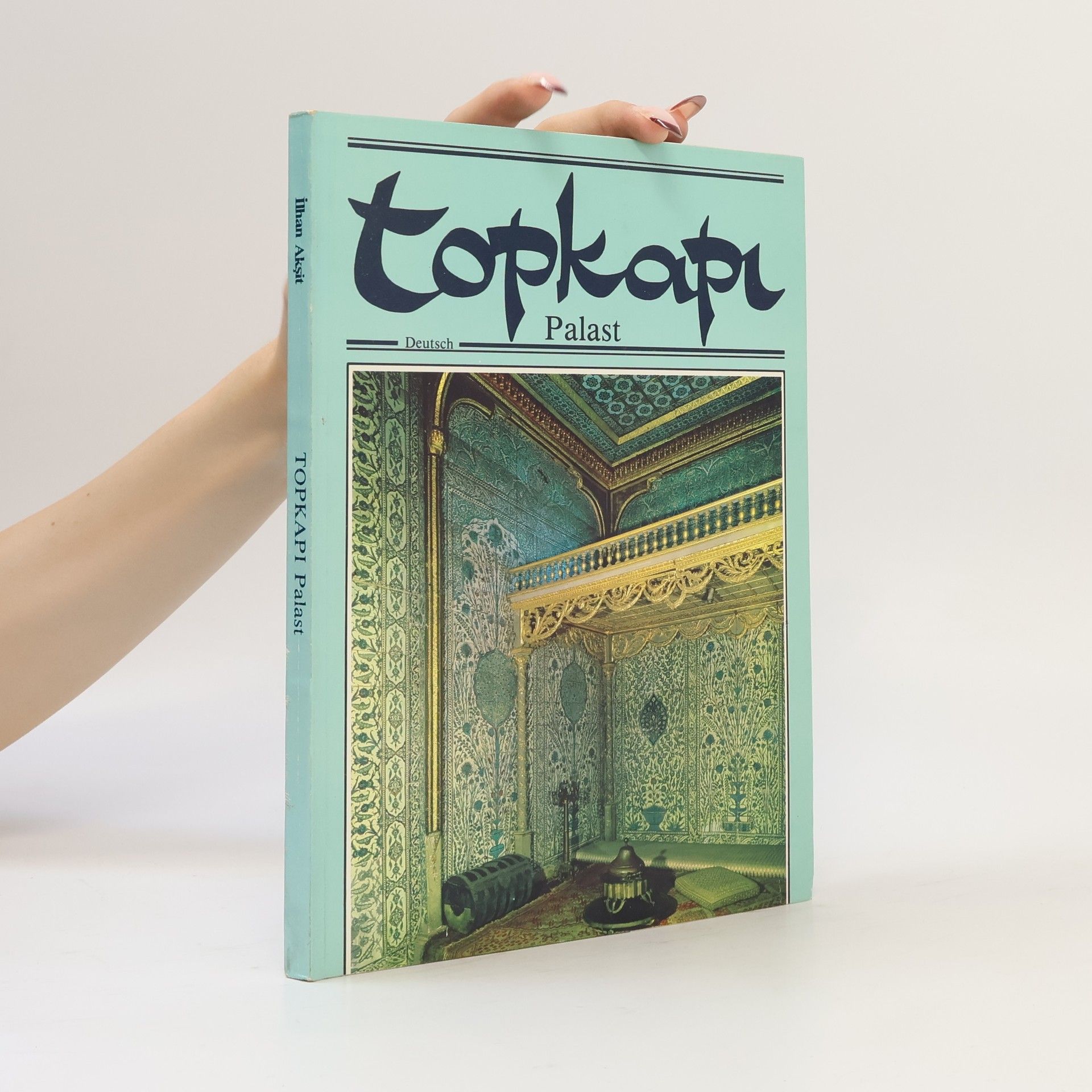İlhan Akşit Topkapi Palast