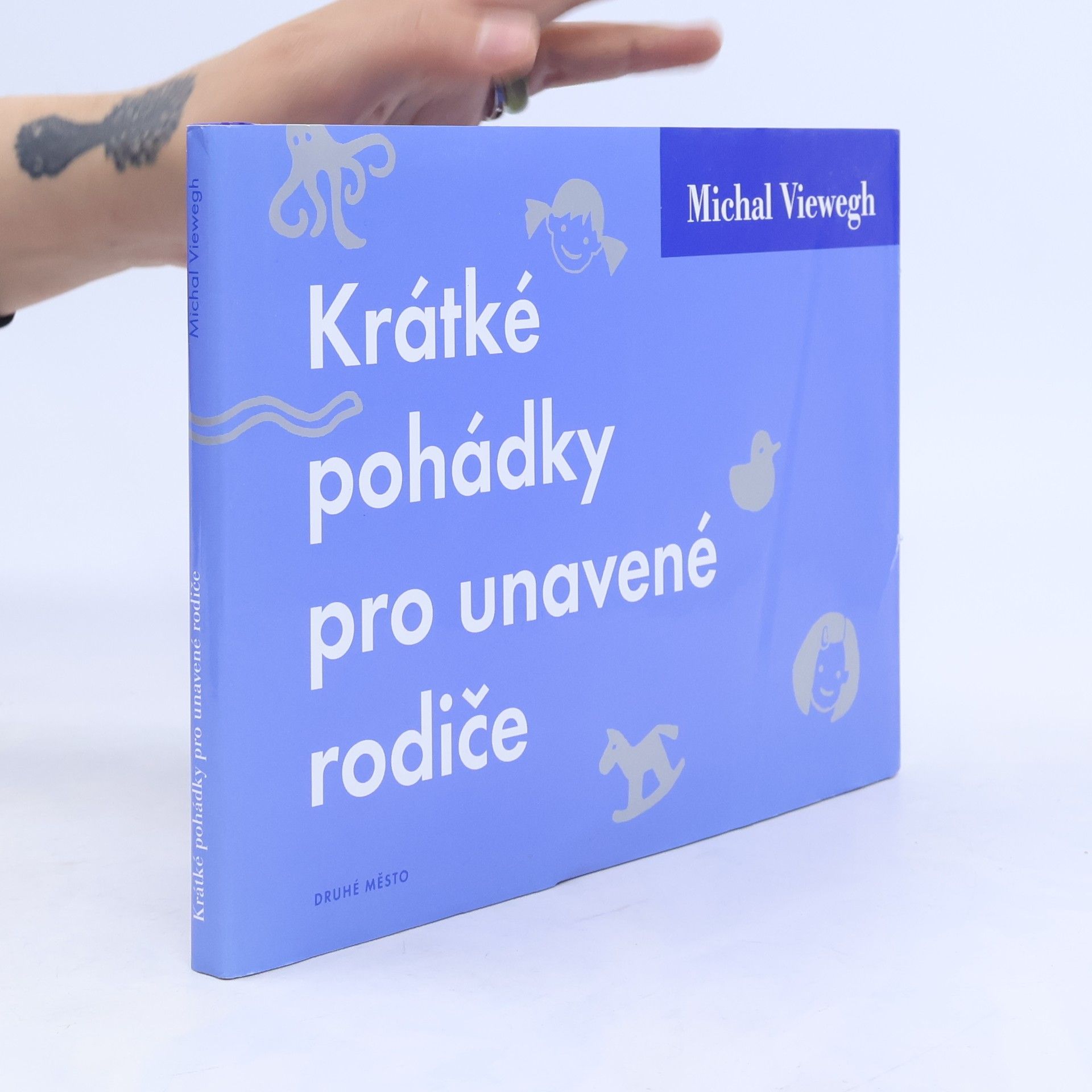 Michal Viewegh Krátké pohádky pro unavené rodiče
