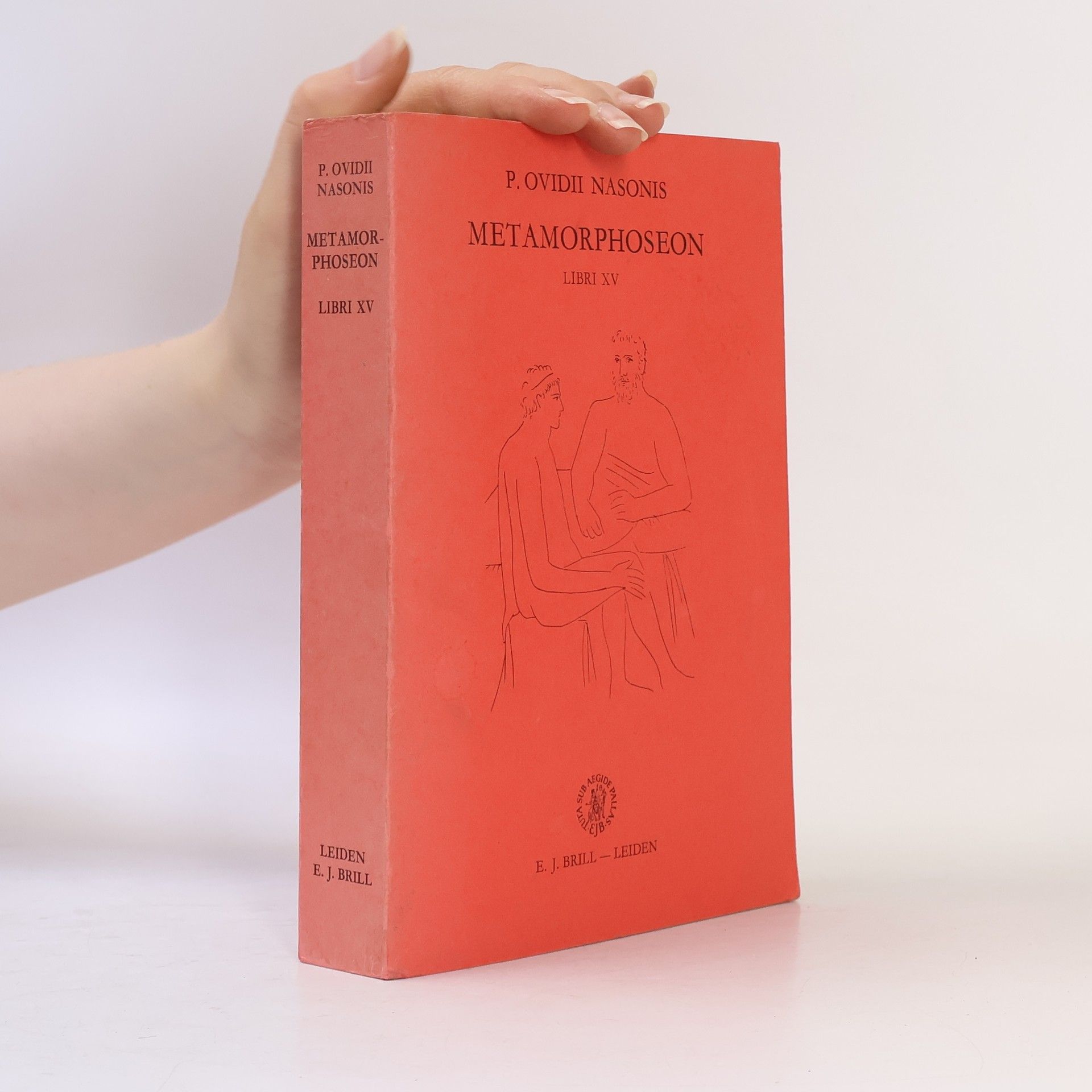 Griekse en Latijnse Schrijvers: P. Ovidii Nasonis Metamorphoseon, Libri I-XV