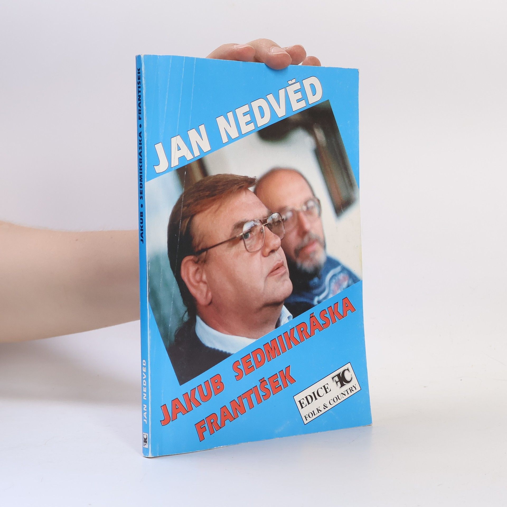 Jan Nedvěd Písně z desek Jakub. Sedmikráska. František