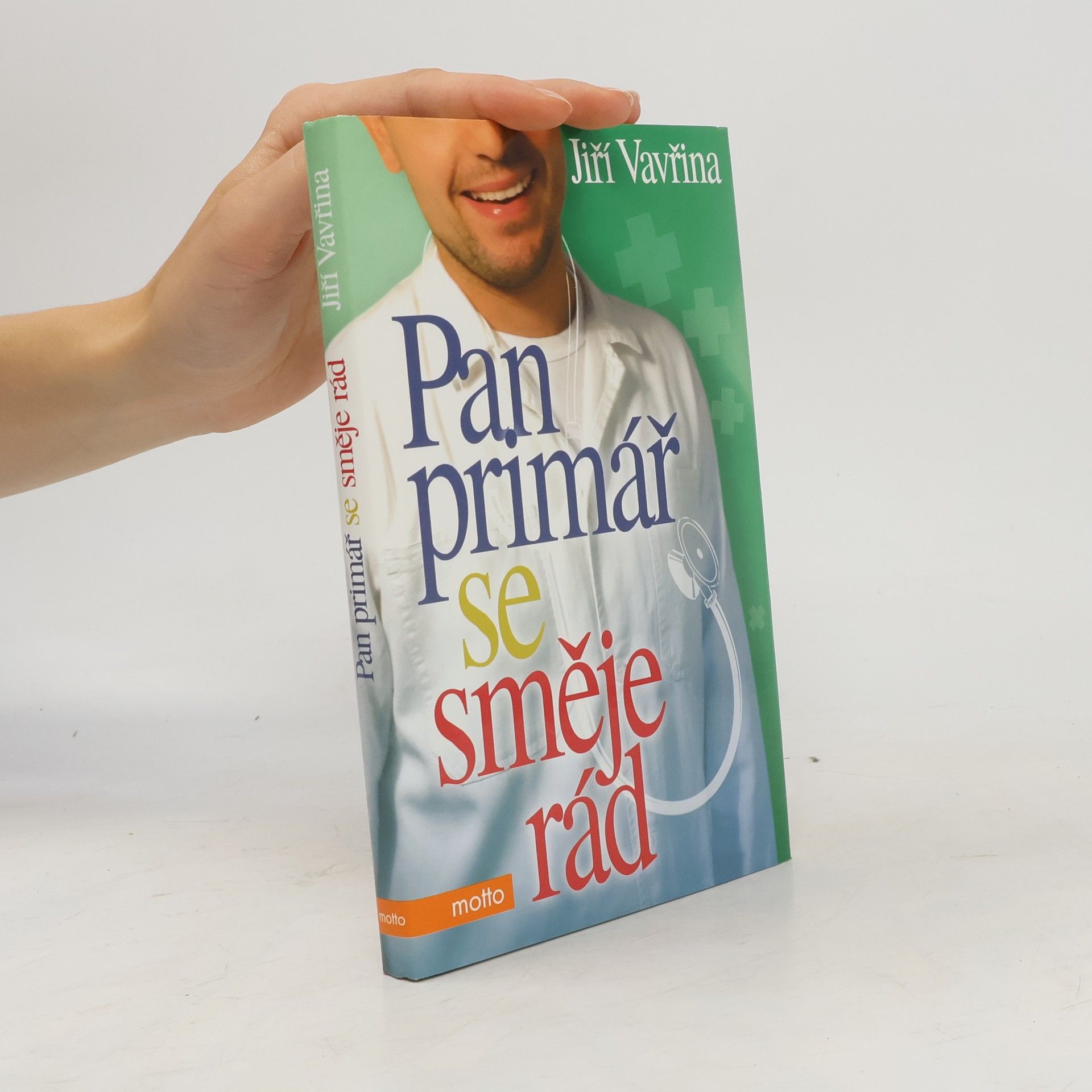 Jiří Vavřina Pan primář se směje rád
