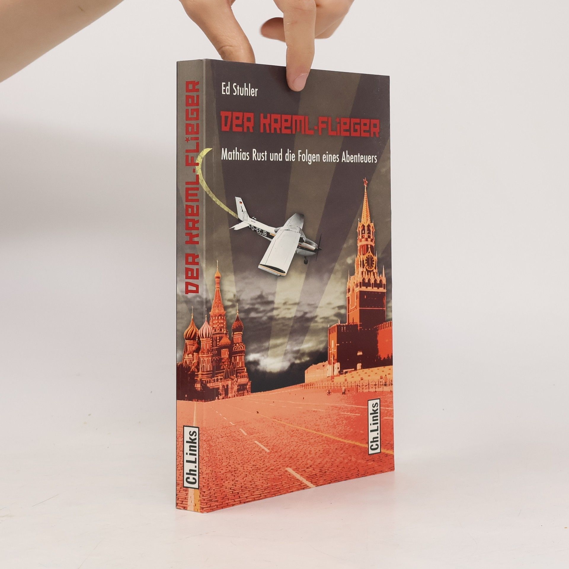 Ed Stuhler Der Kreml-Flieger