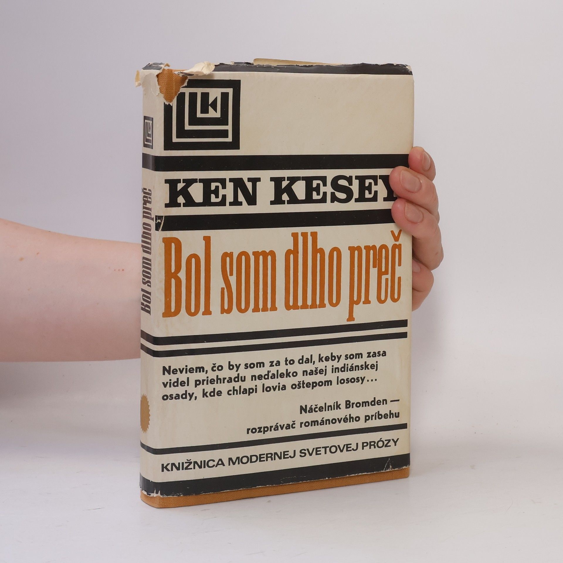 Ken Kesey Bol som dlho preč
