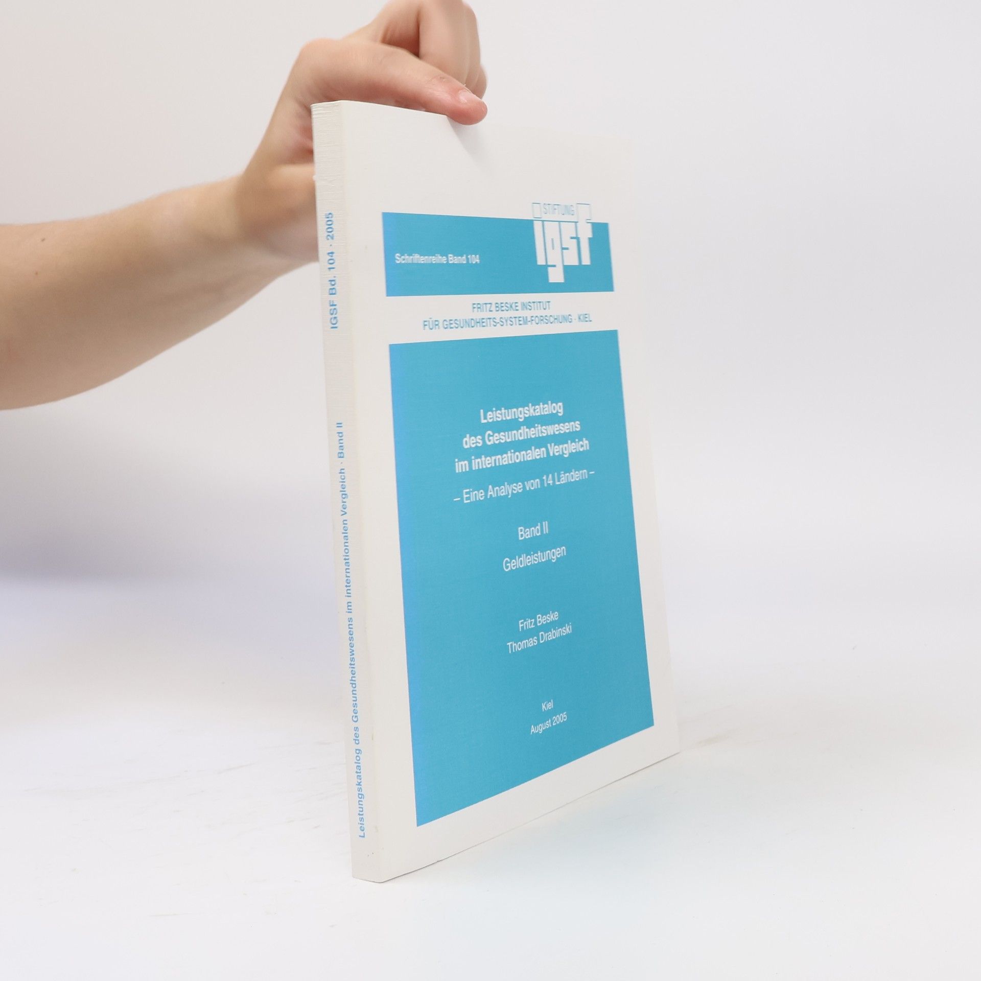 IGSF Schriftenreihe - 2: Leistungskatalog des Gesundheitswesens im internationalen Vergleich