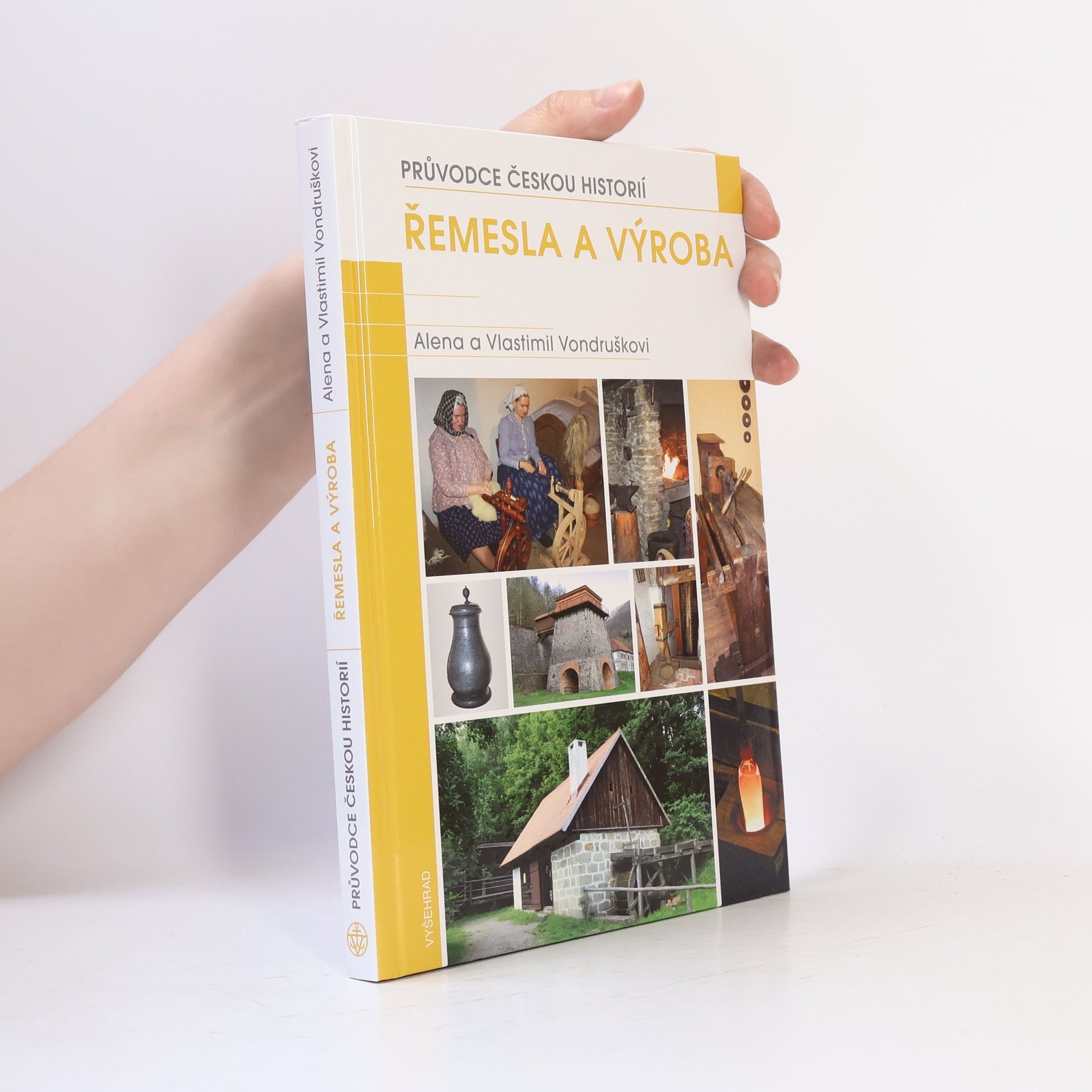 Alena Vondrušková Řemesla a výroba