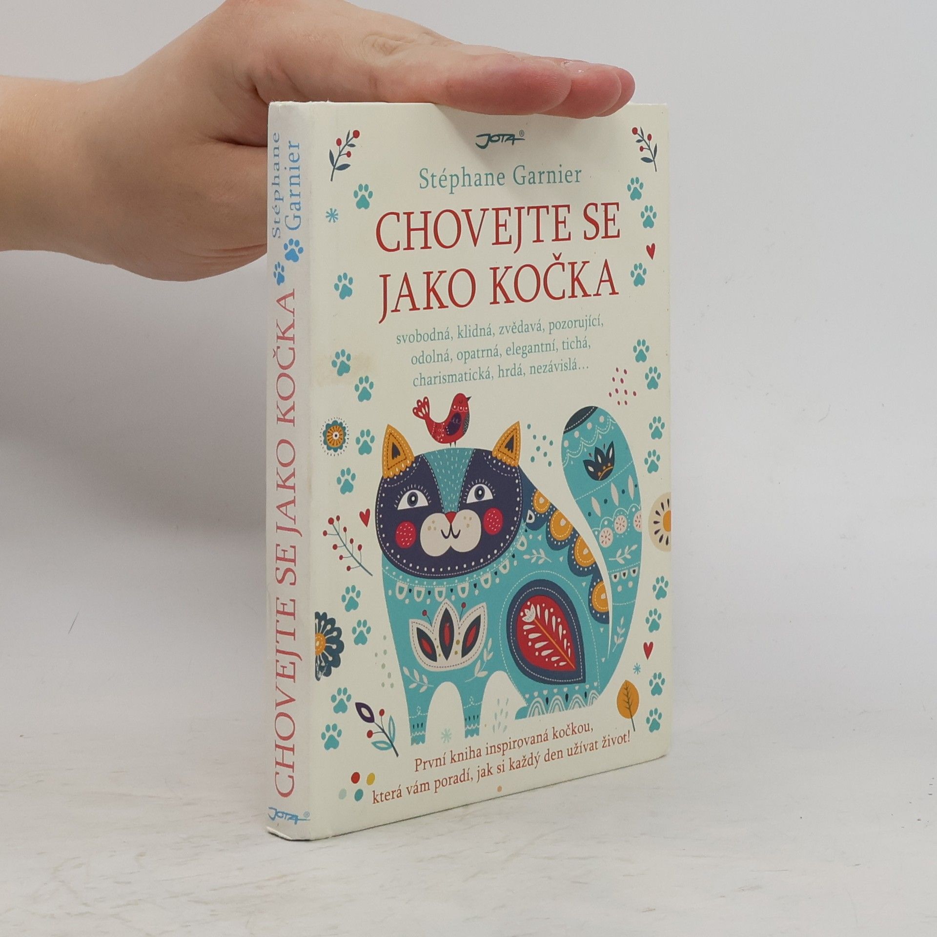 Stéphane Garnier Chovejte se jako kočka
