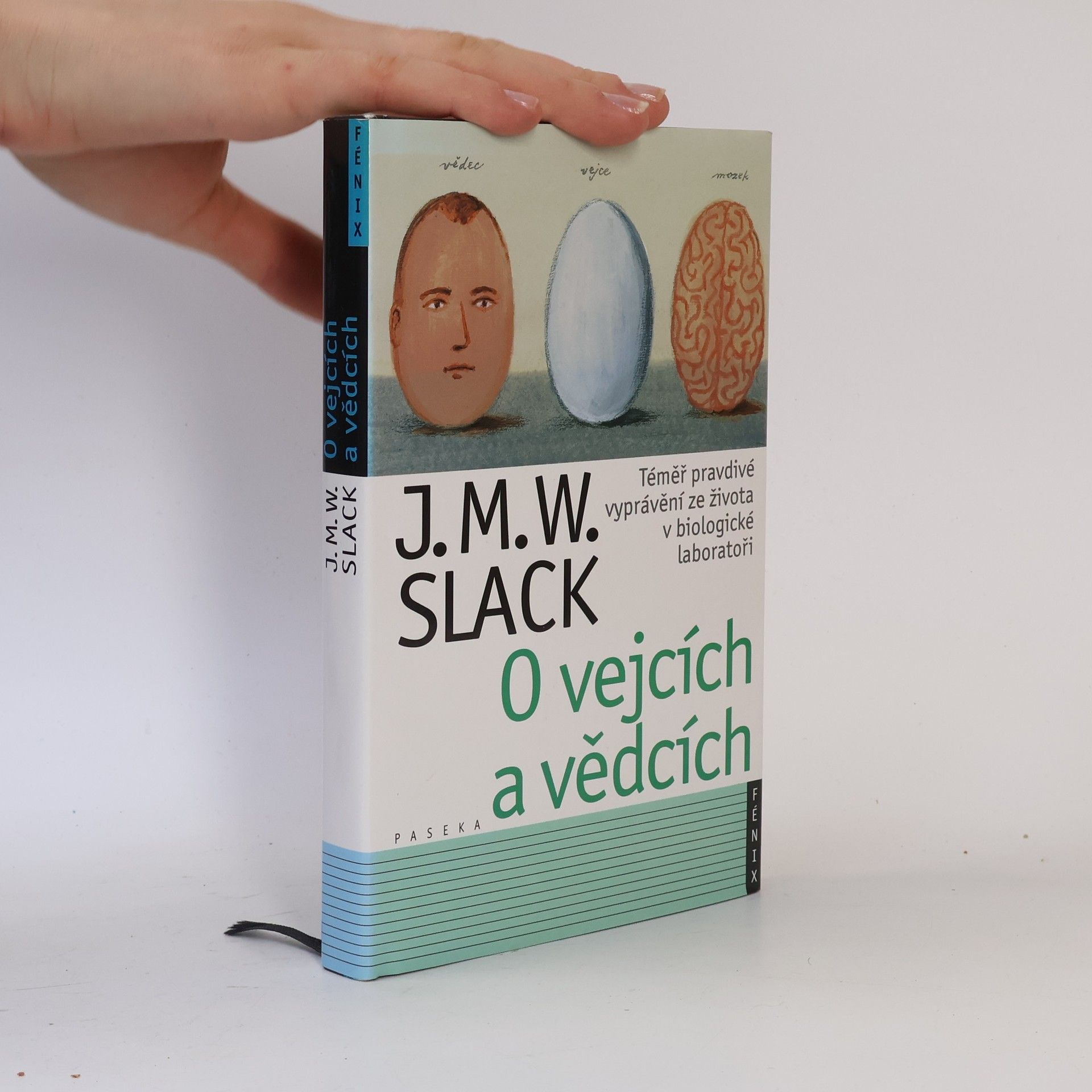 O vejcích a vědcích. Téměř pravdivé vyprávění ze života v biologické laboratoři