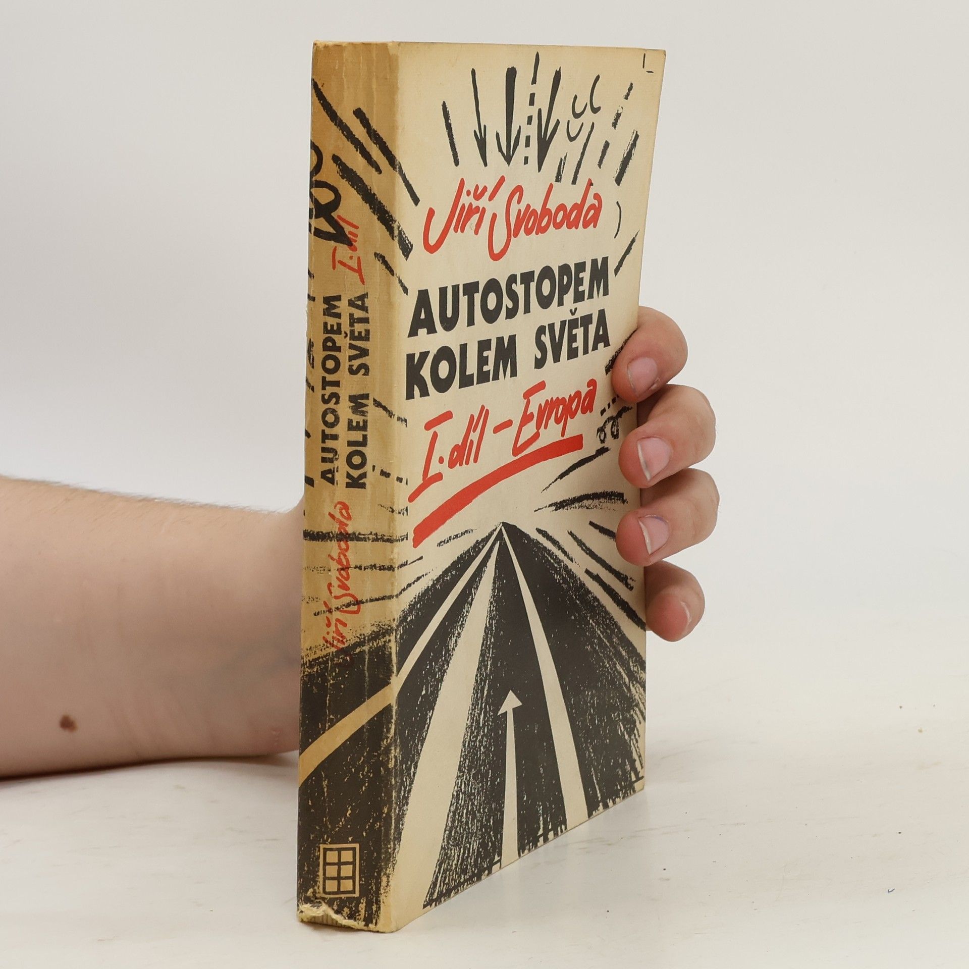 Jiří A. Svoboda Autostopem kolem světa. I. díl, Evropa