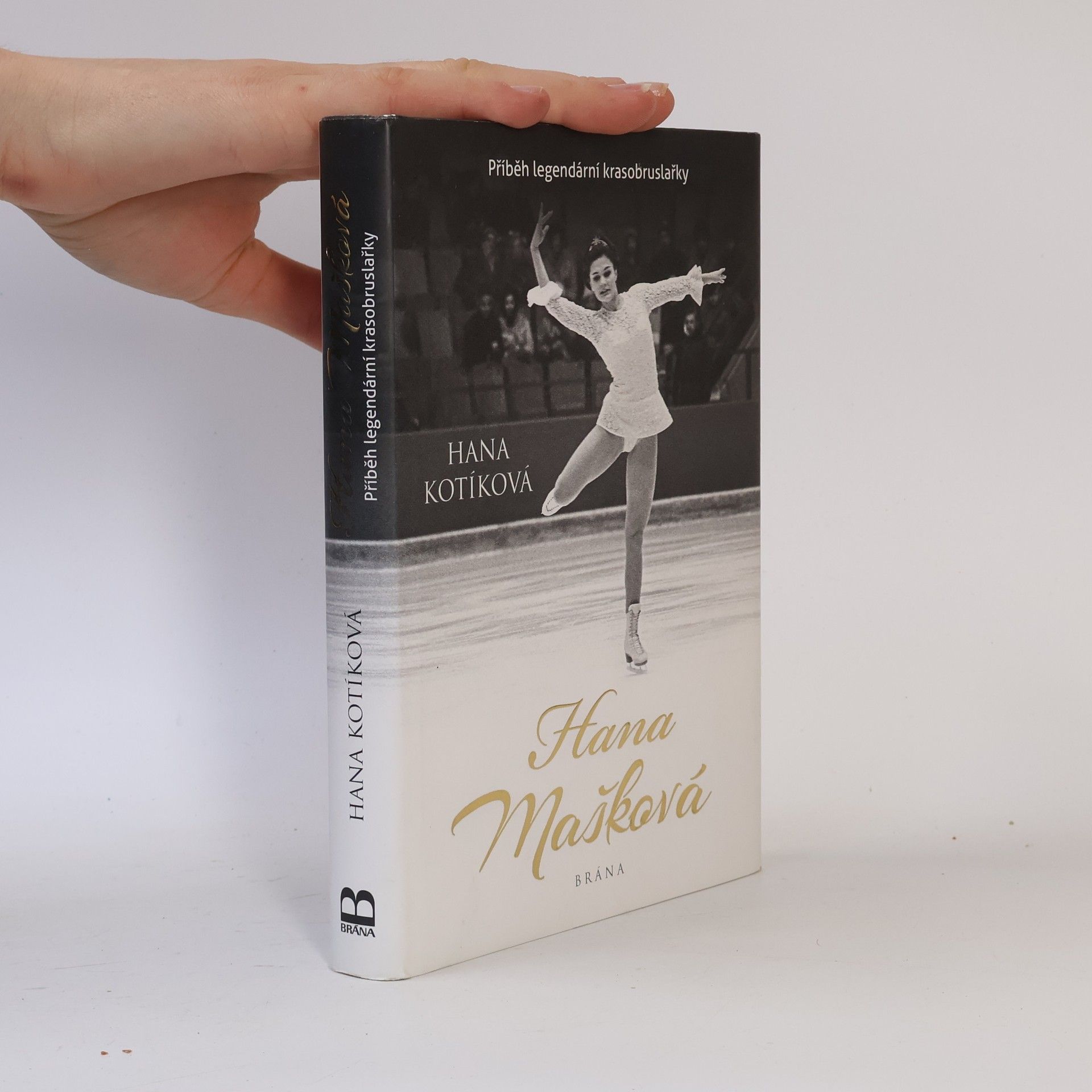 Hana Kotíková Hana Mašková. Příběh legendární krasobruslařky