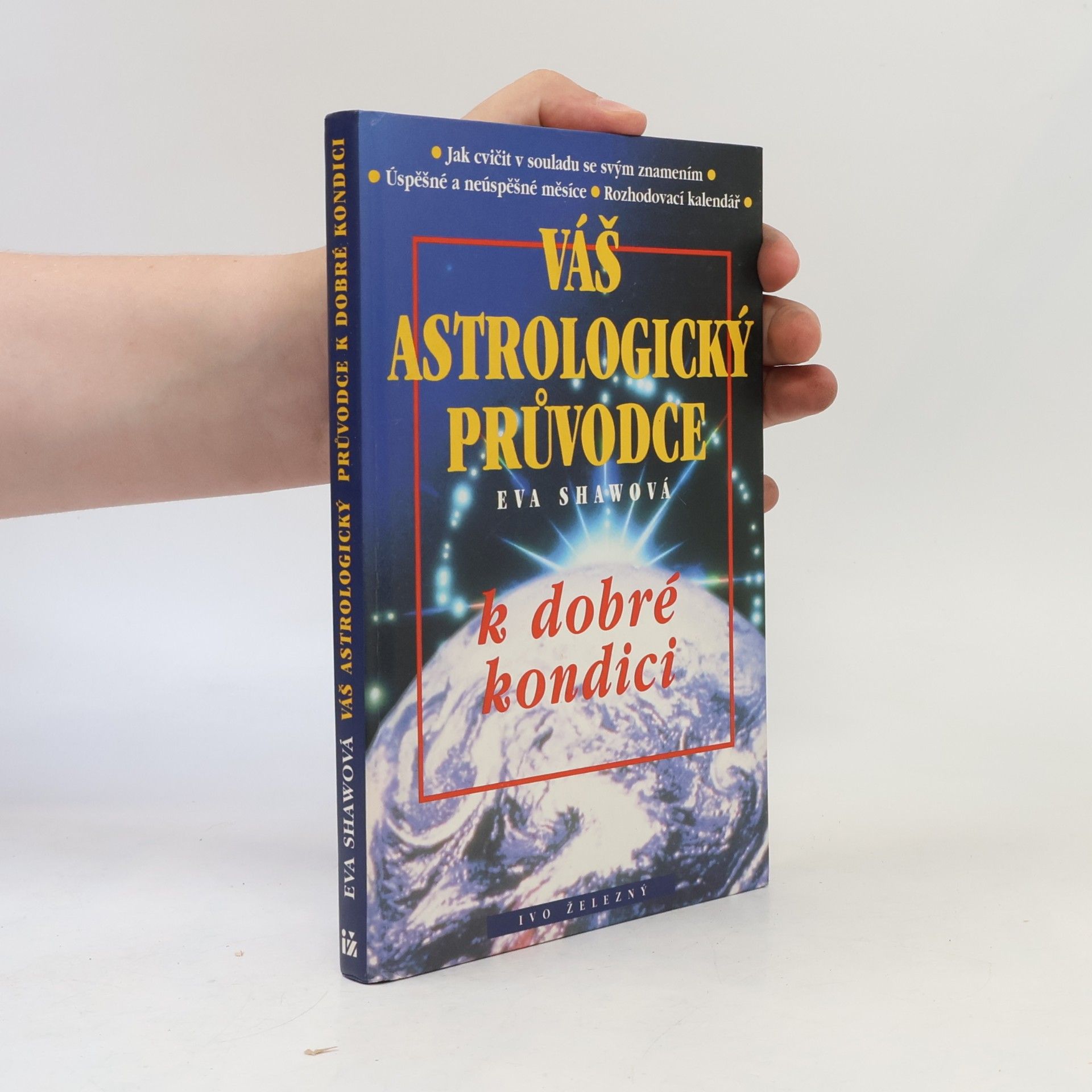 Eva Shaw Váš astrologický průvodce k dobré kondici