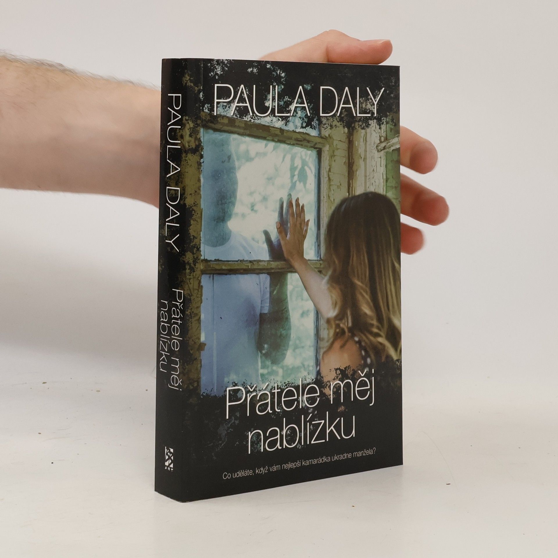 Paula Daly Přátele měj nablízku