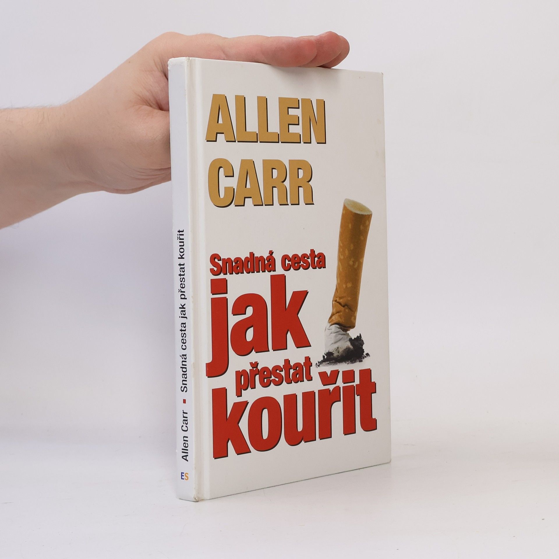 Allen Carr Jak přestat kouřit