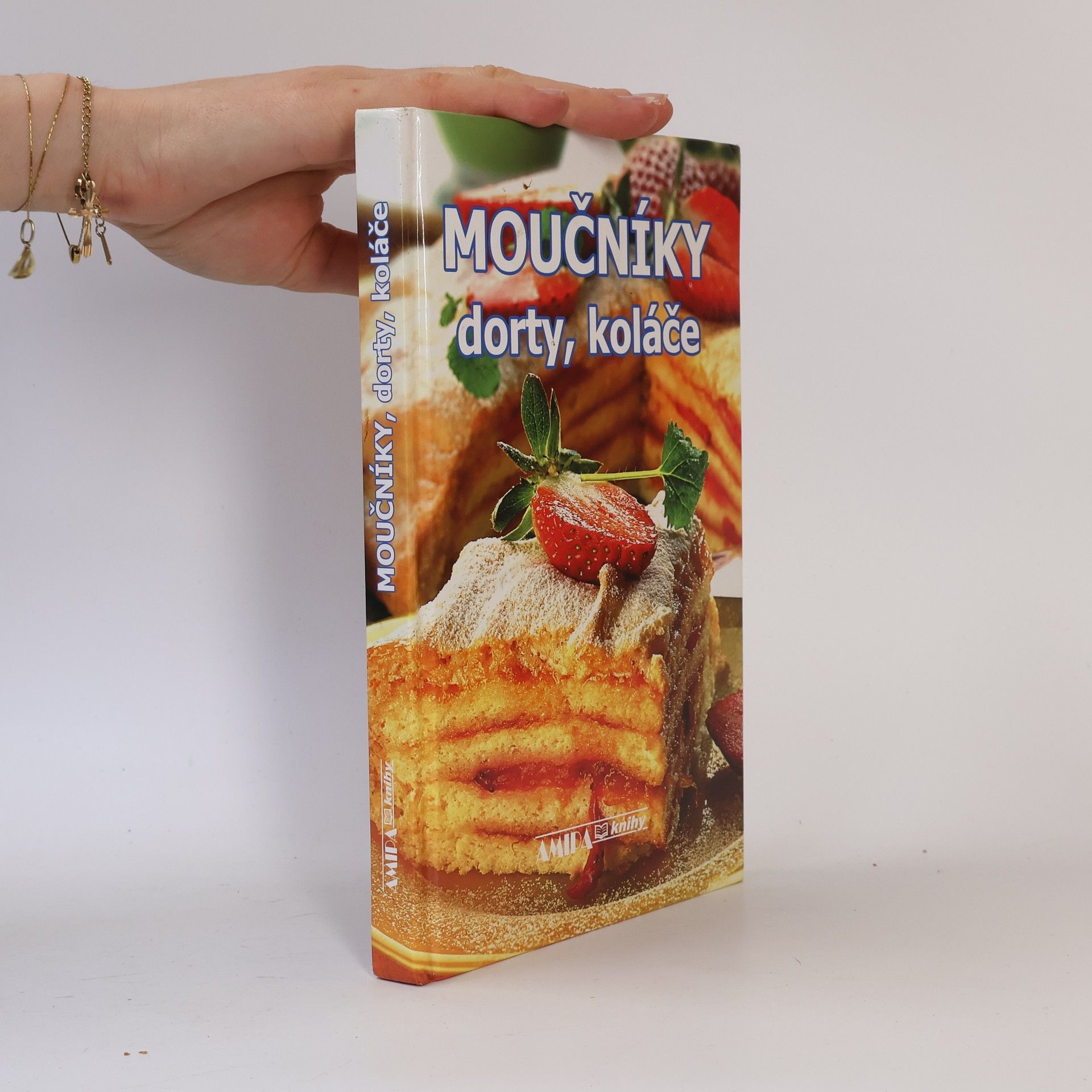 Pavla Sedláčková Moučníky, dorty, koláče