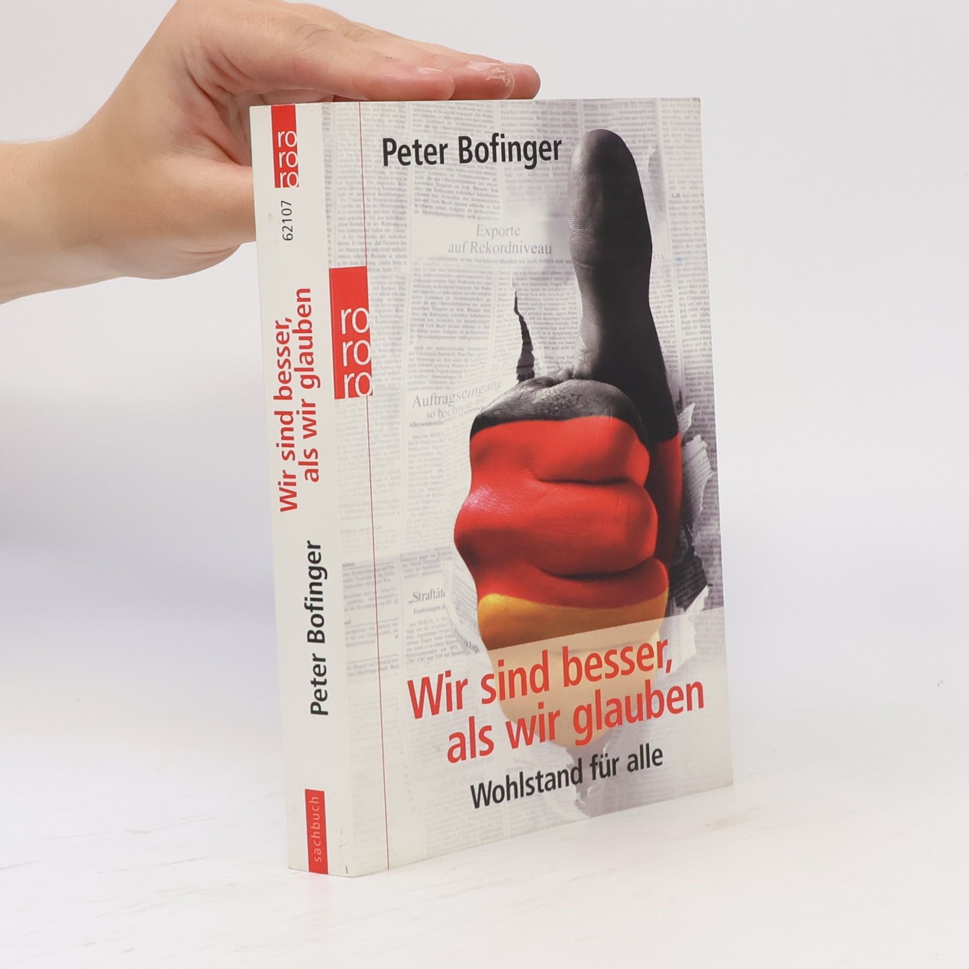 Peter Bofinger Wir sind besser, als wir glauben