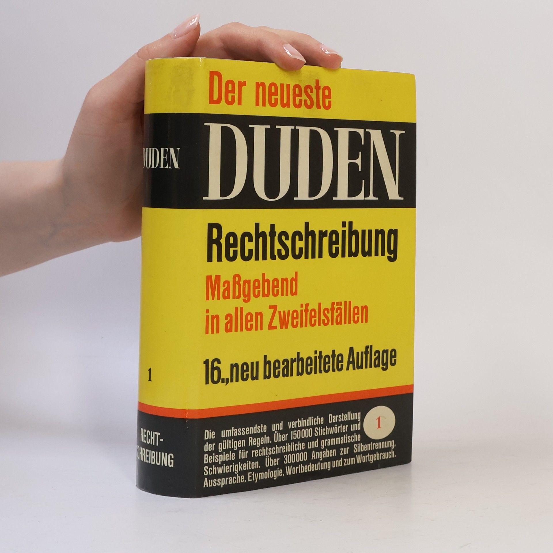 Autorenkollektiv Der neueste Duden: Rechtschreibung, Band 1