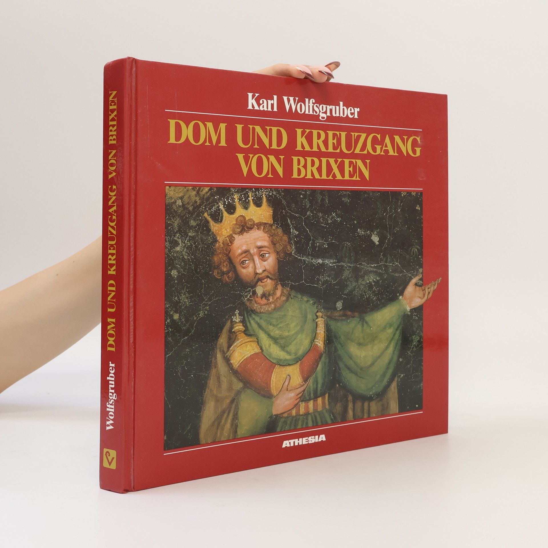 Karl Wolfsgruber Dom und Kreuzgang von Brixen