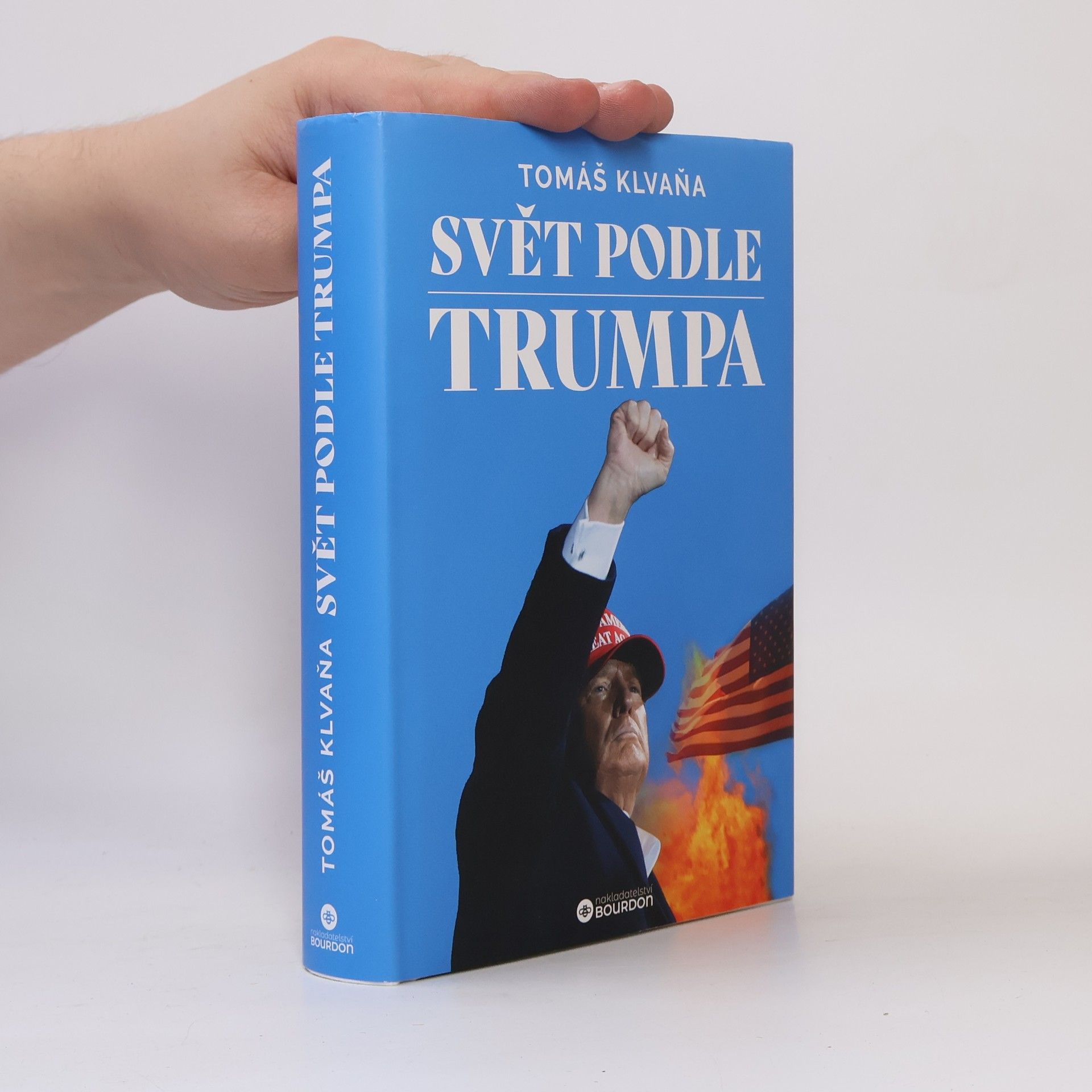 Tomáš Klvaňa Svět podle Trumpa