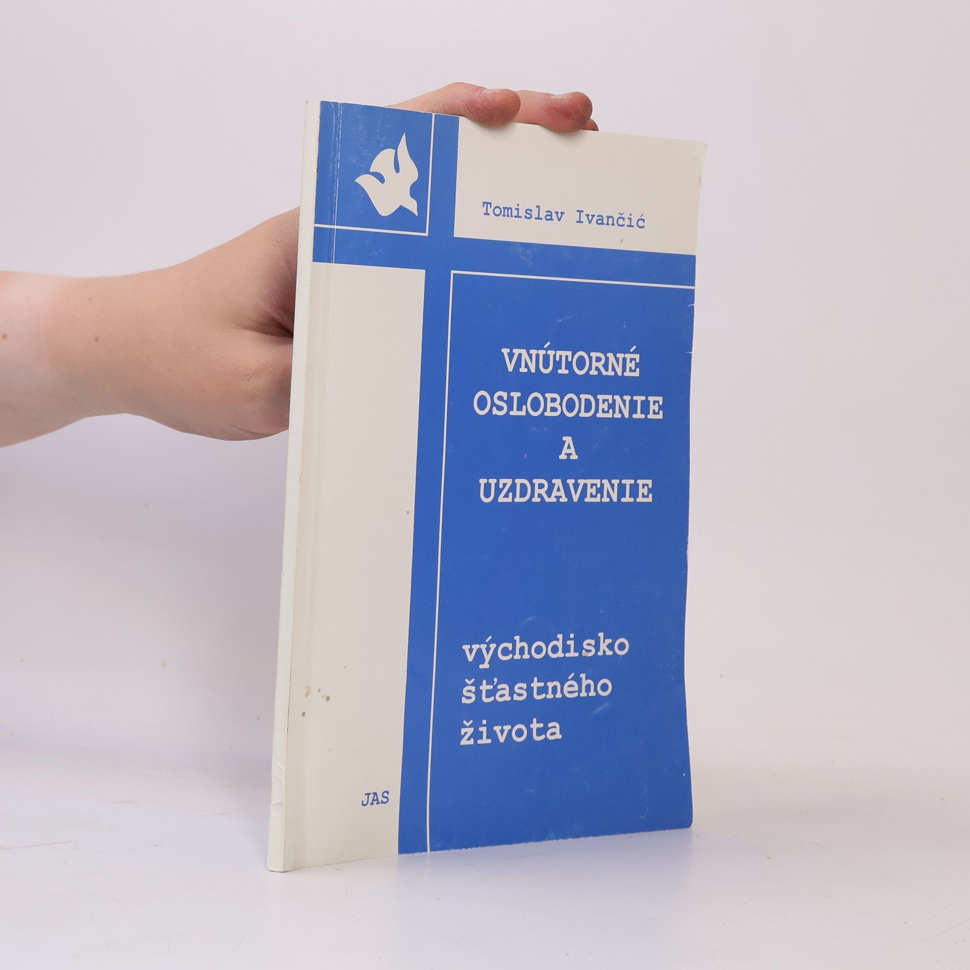 Tomislav Ivančić Vnútorné oslobodenie a uzdravenie