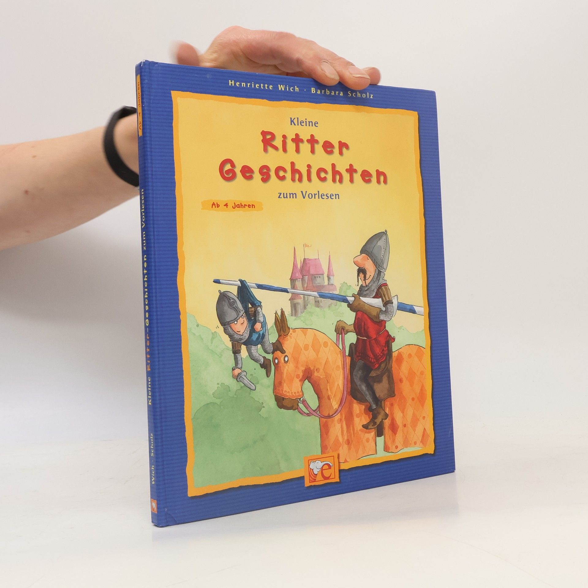 Henriette Wich Kleine Ritter-Geschichten zum Vorlesen