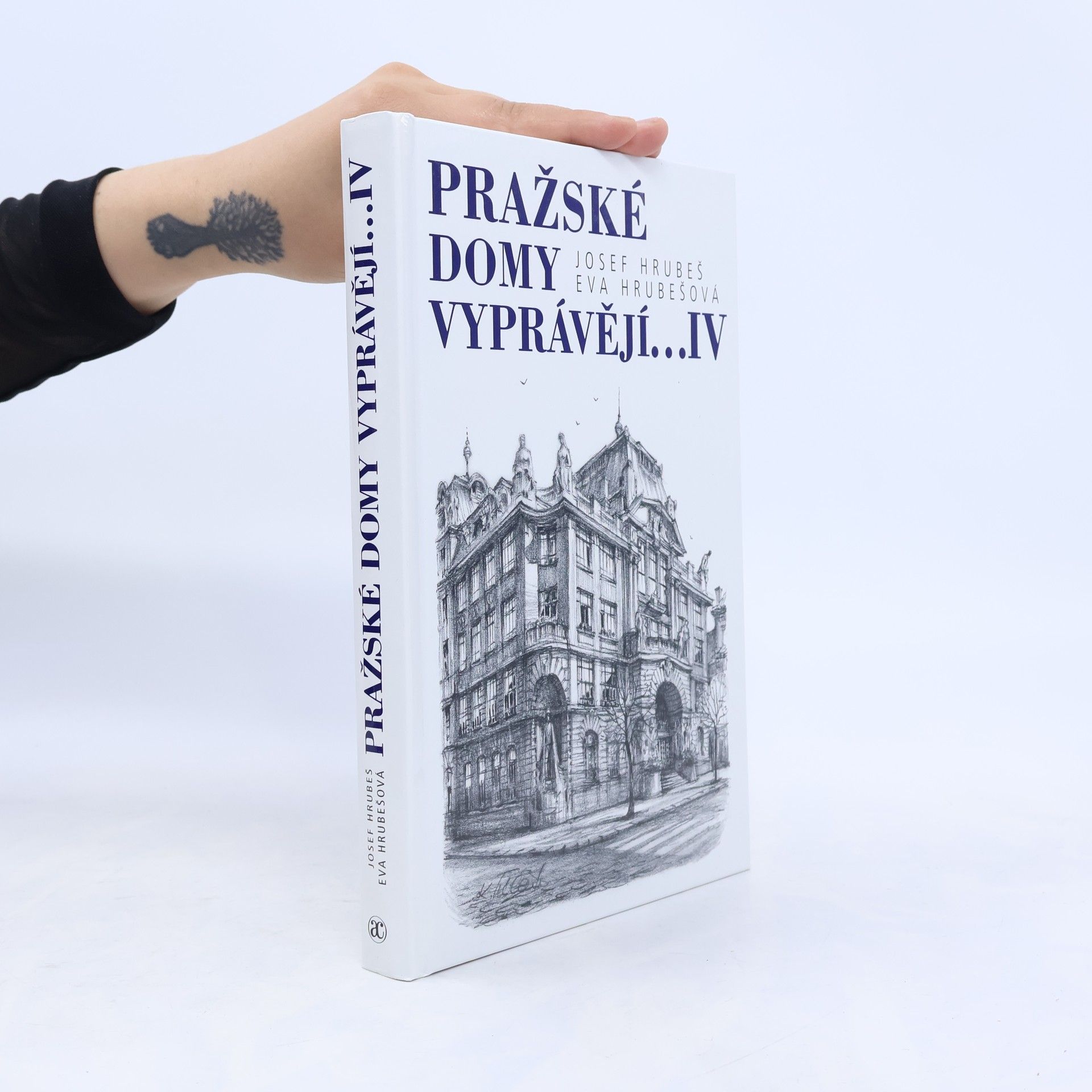 Eva Hrubešová Pražské domy vyprávějí...IV