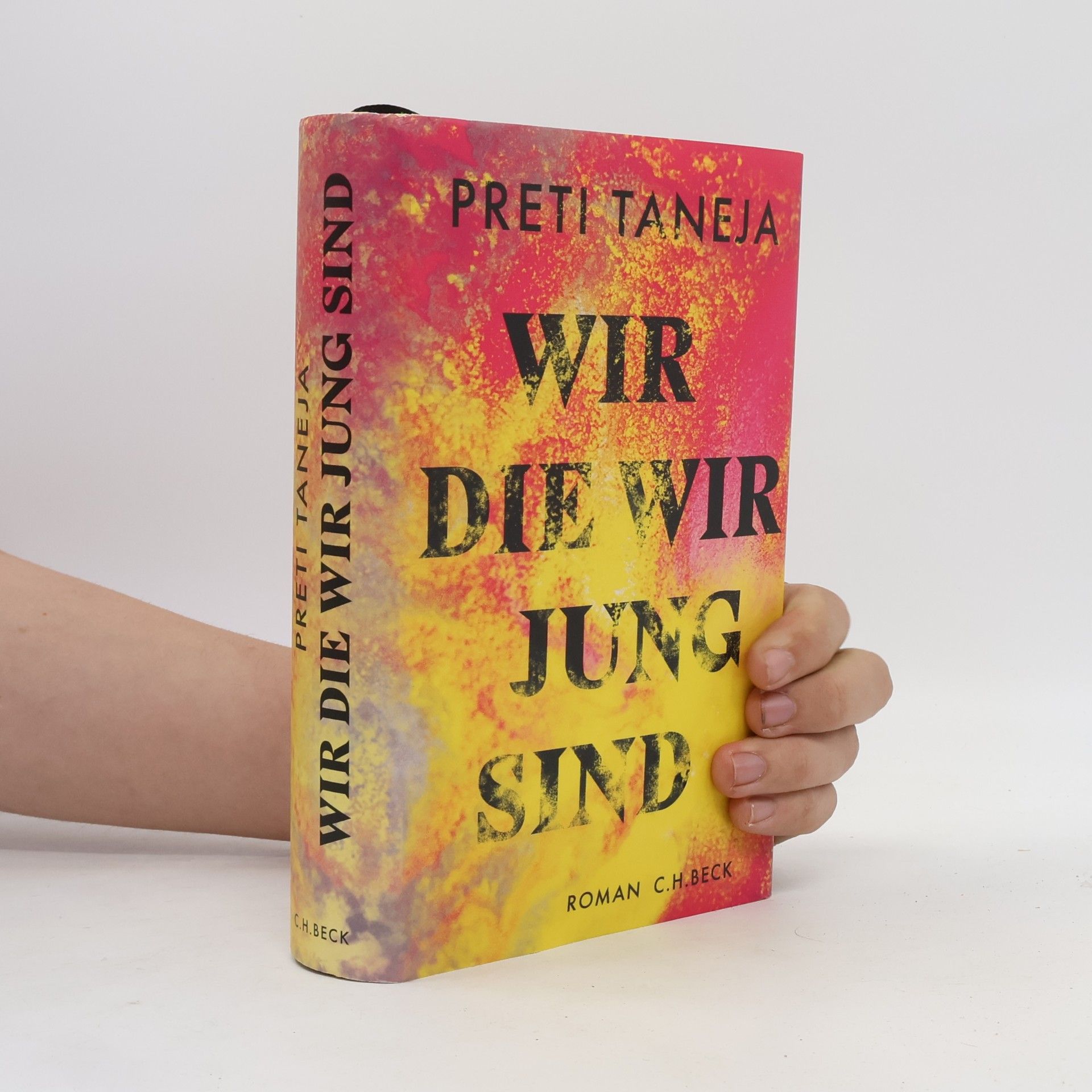 Preti Taneja Wir, die wir jung sind