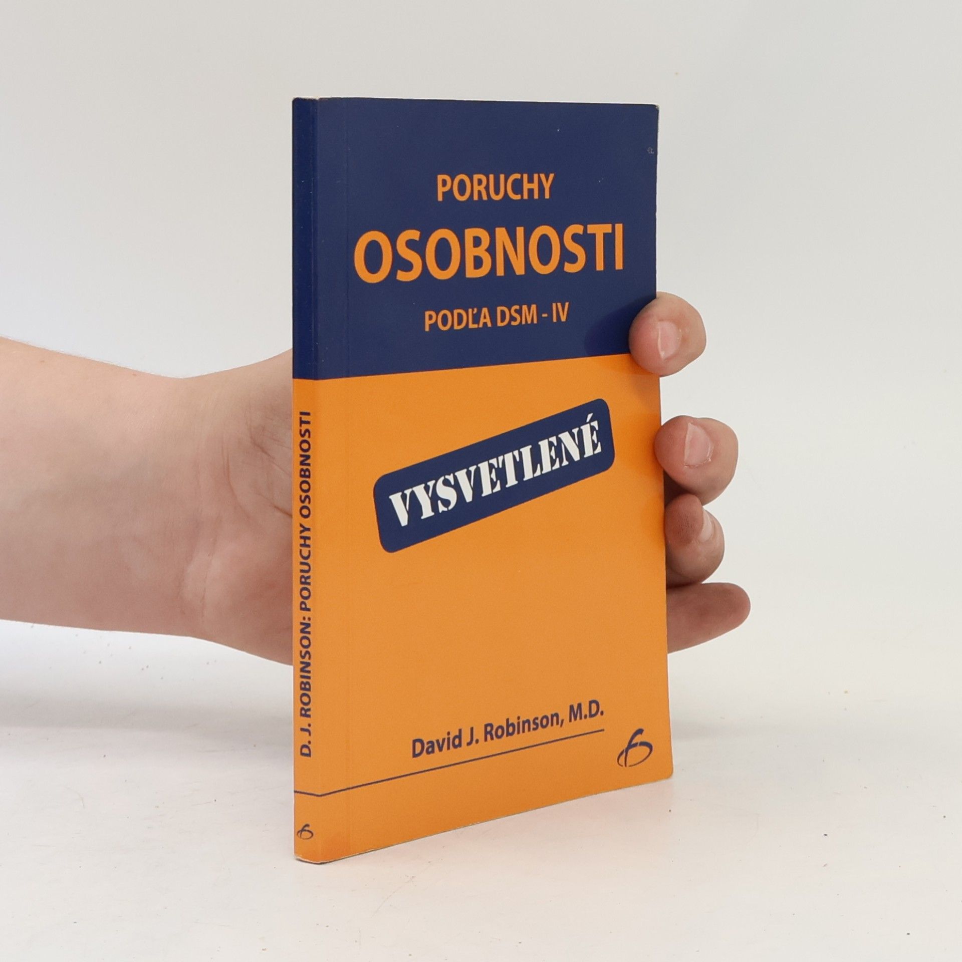 Miroslav Záhumenský Poruchy osobnosti podľa DSM-IV: Vysvetlené