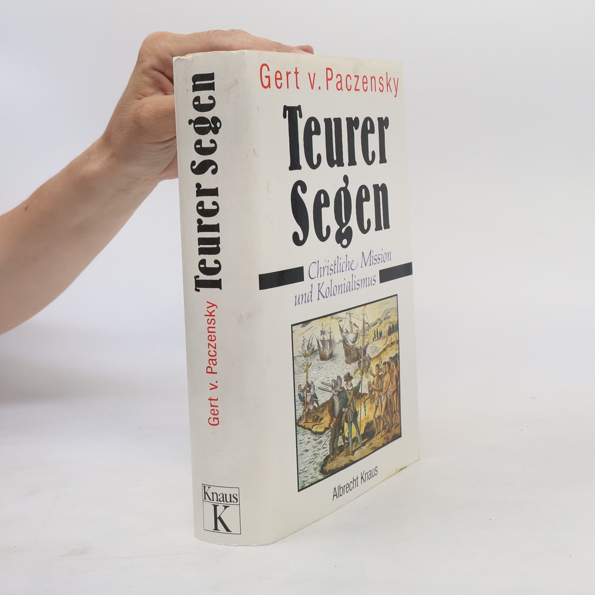 Gert von Paczensky Teurer Segen