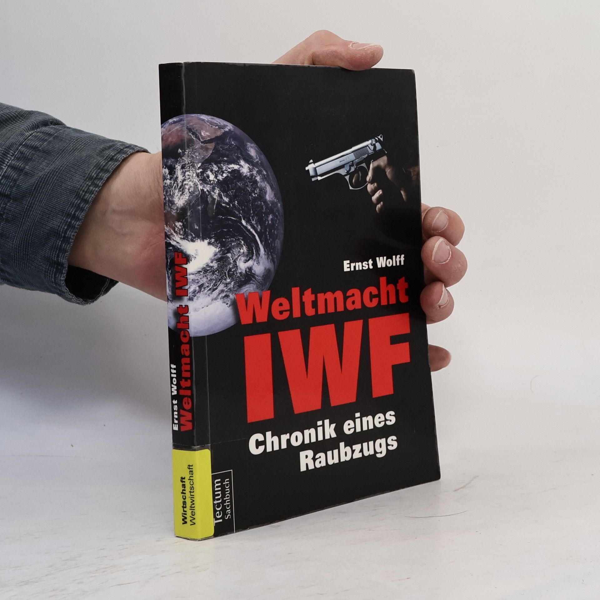 Ernst Wolff Weltmacht IWF