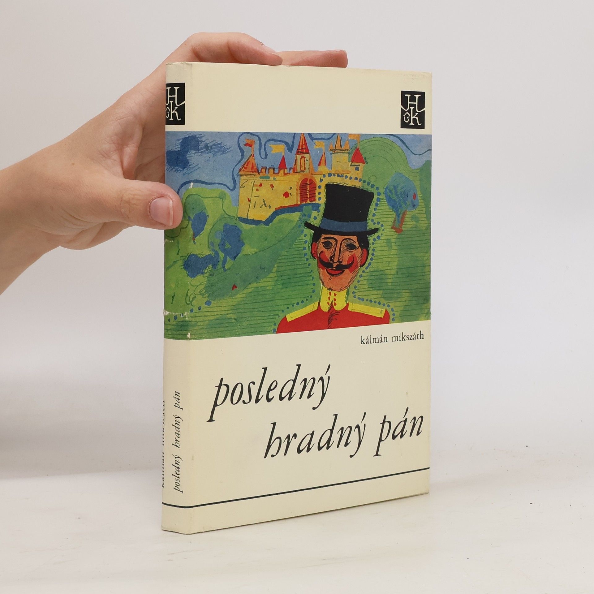 Kálmán Mikszáth Posledný hradný pán