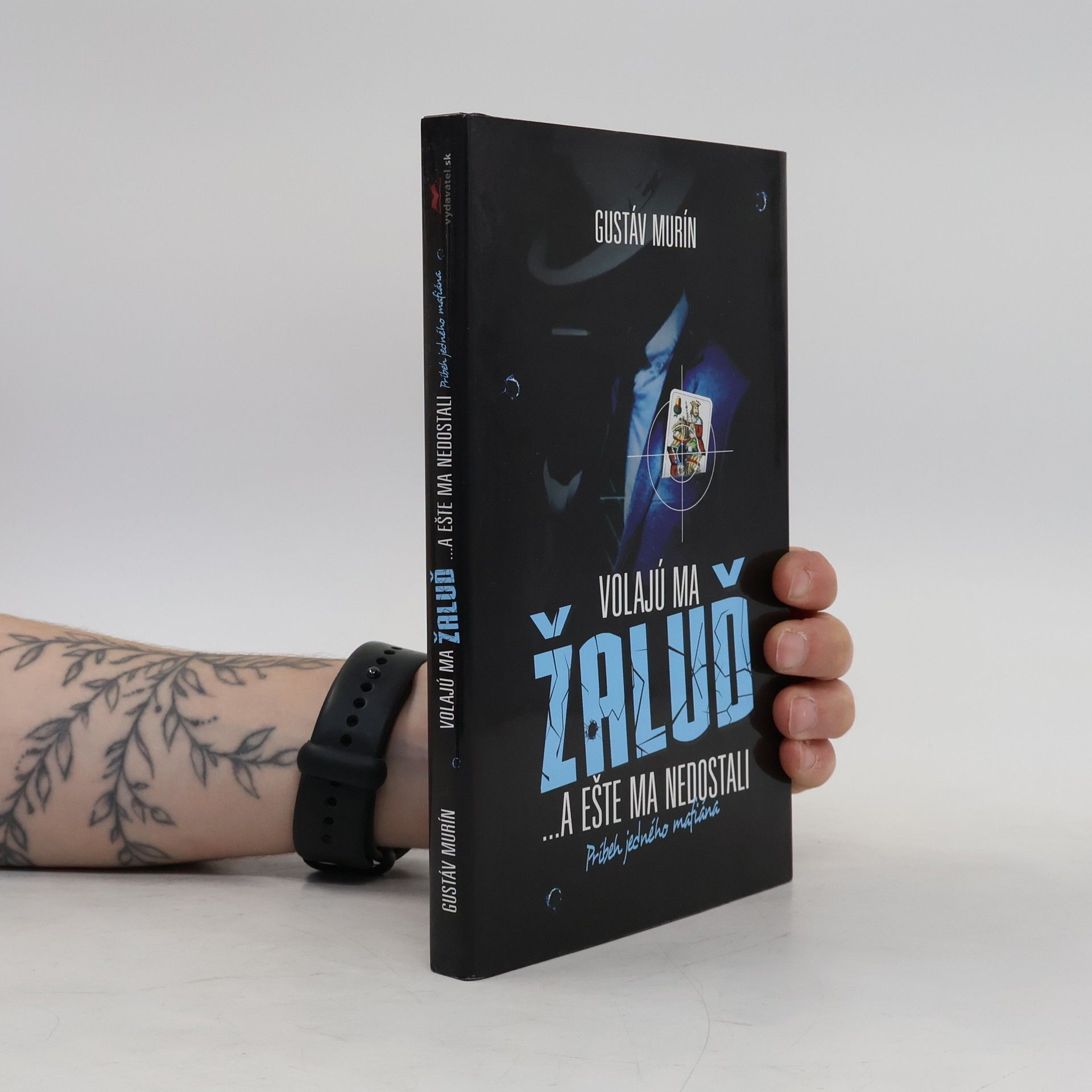 Gustáv Murín Volajú ma Žaluď ...a ešte ma nedostali
