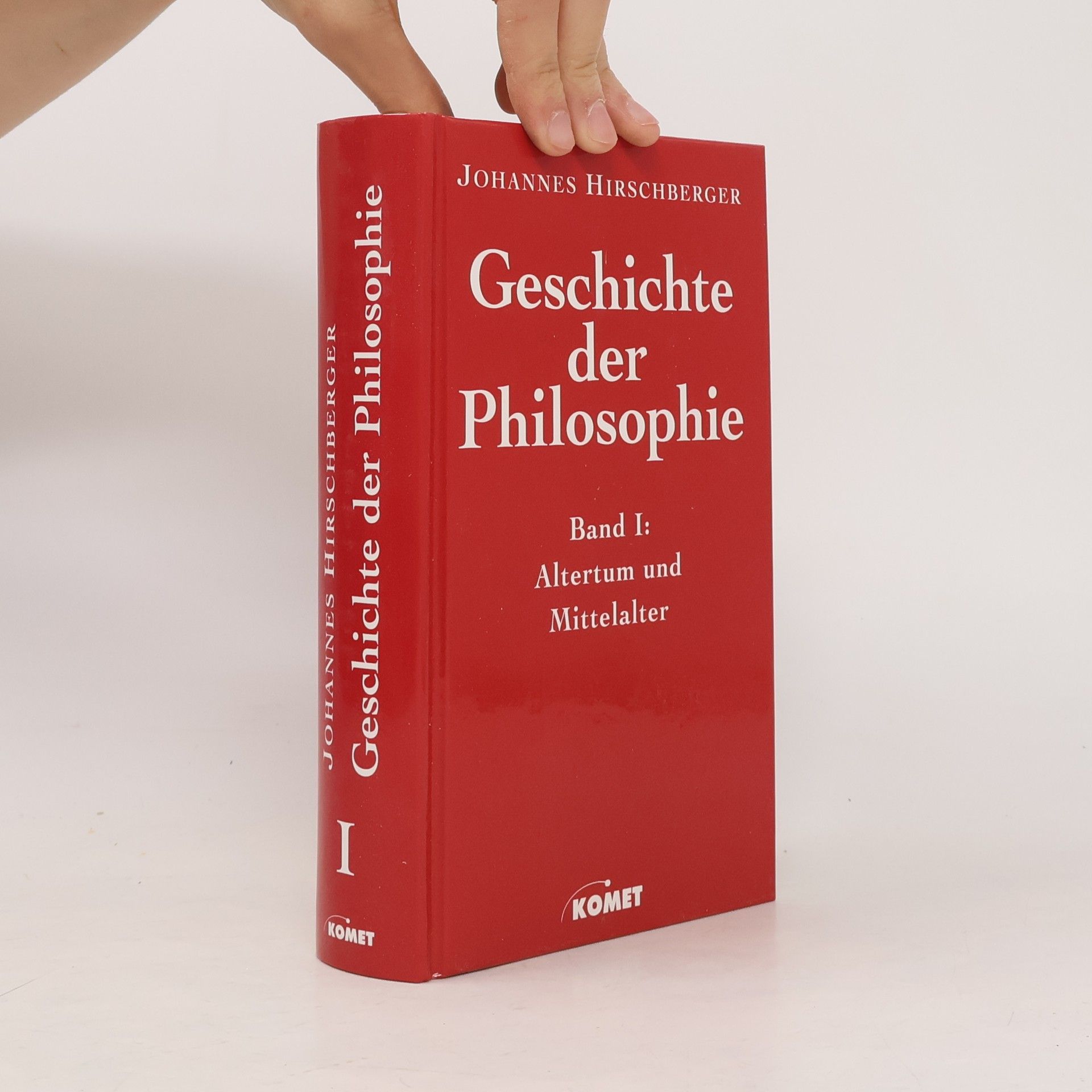 Johannes Hirschberger Geschichte der Philosophie I. Altertum und Mittelater