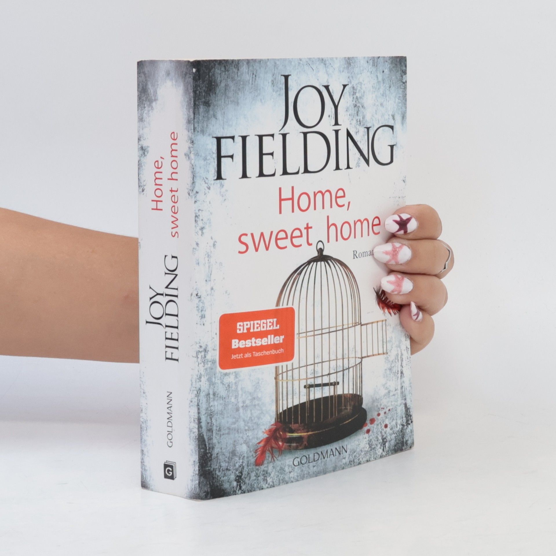 Joy Fielding Home, sweet home