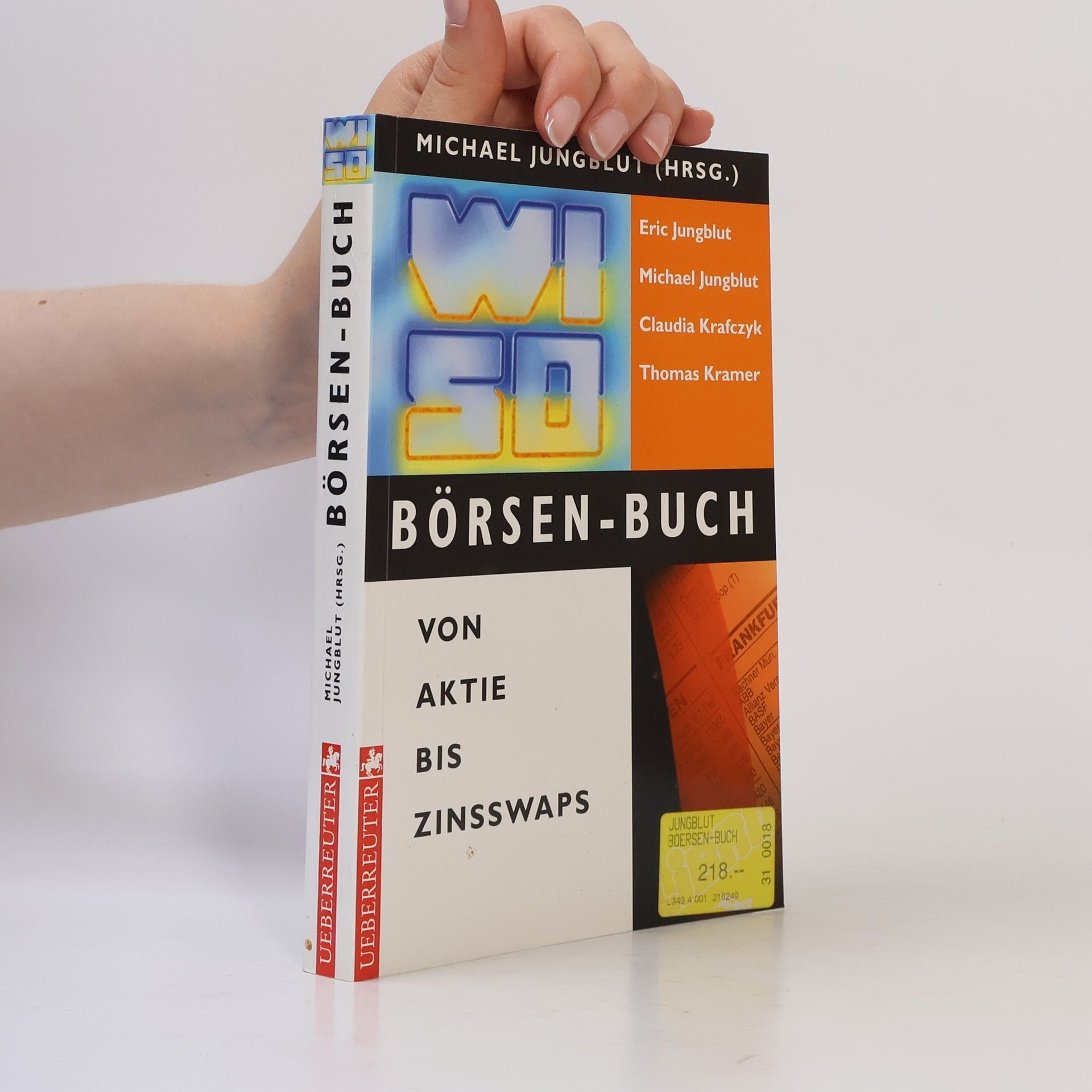 WISO Börsen-Buch - von Aktie bis Zinsswaps