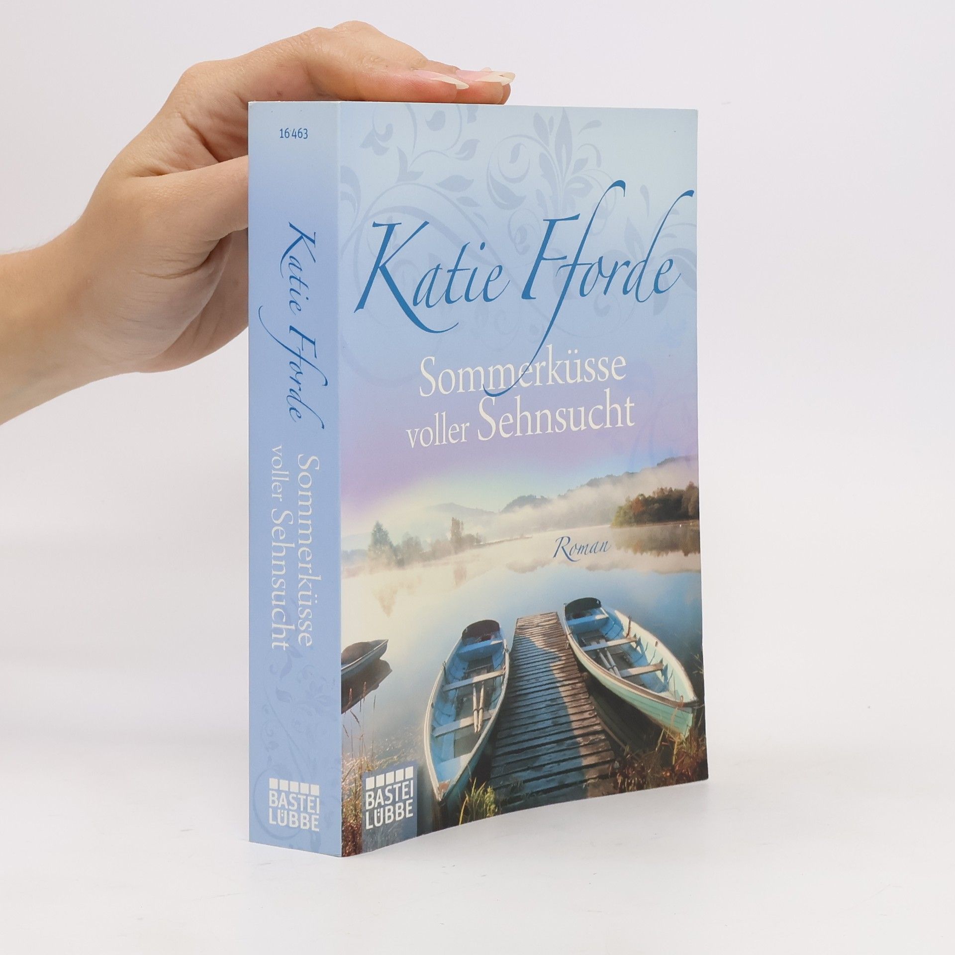 Katie Fforde Sommerküsse voller Sehnsucht