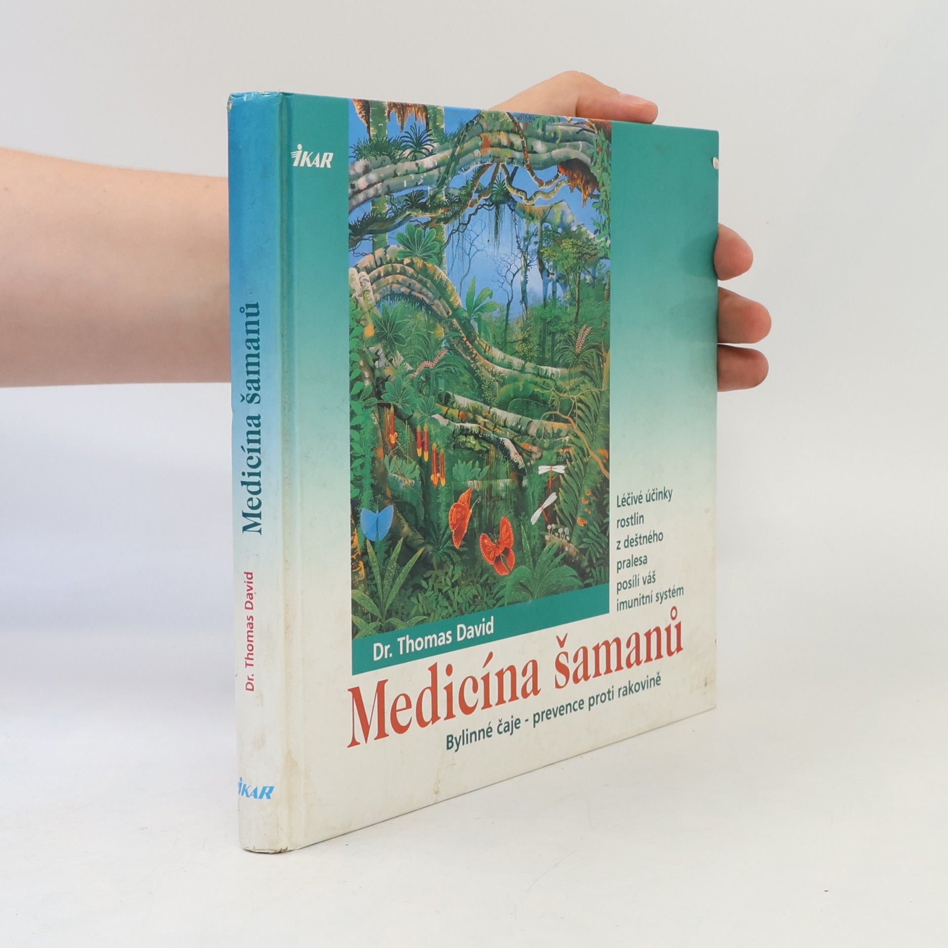 Dagmar Lieblová Medicína šamanů