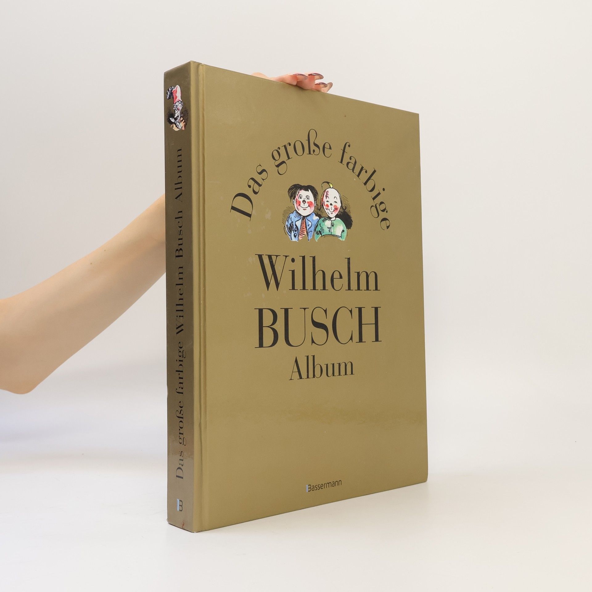 Wilhelm Busch Das große farbige Wilhelm-Busch-Album