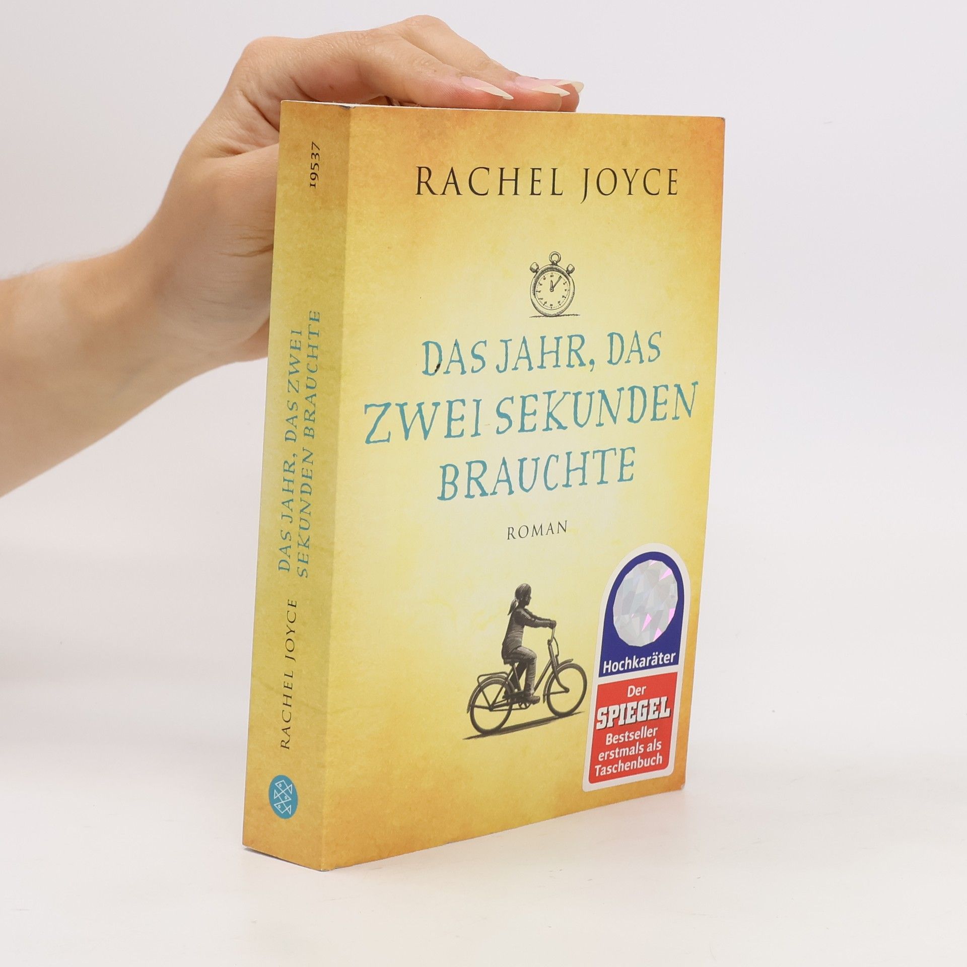 Rachel Joyce Das jahr, das zwei Sekunden brauchte