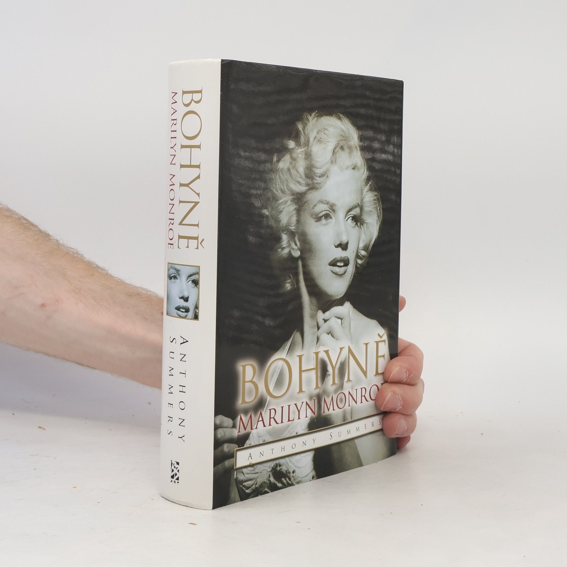 Anthony Summers Bohyně Marilyn Monroe