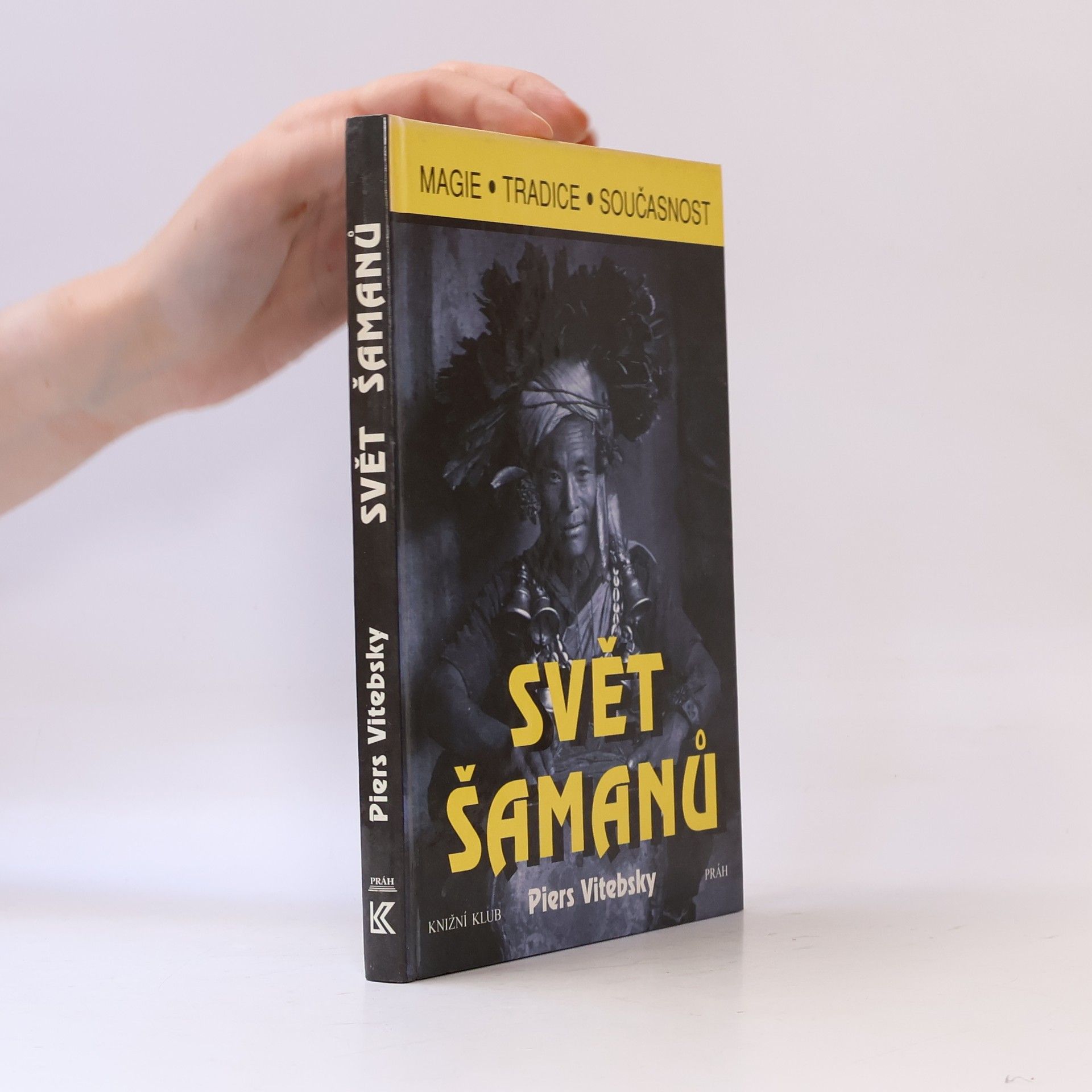 Piers Vitebsky Svět šamanů