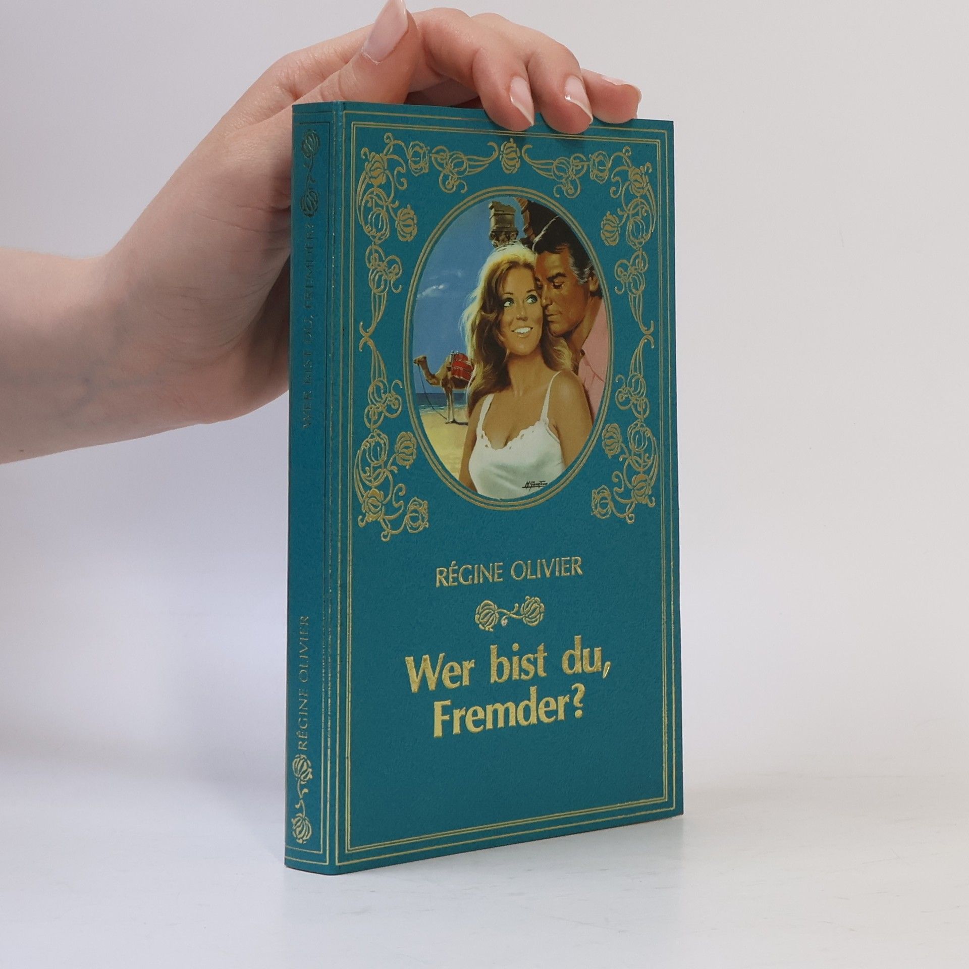 Régine Olivier Wer bist du, Fremder?
