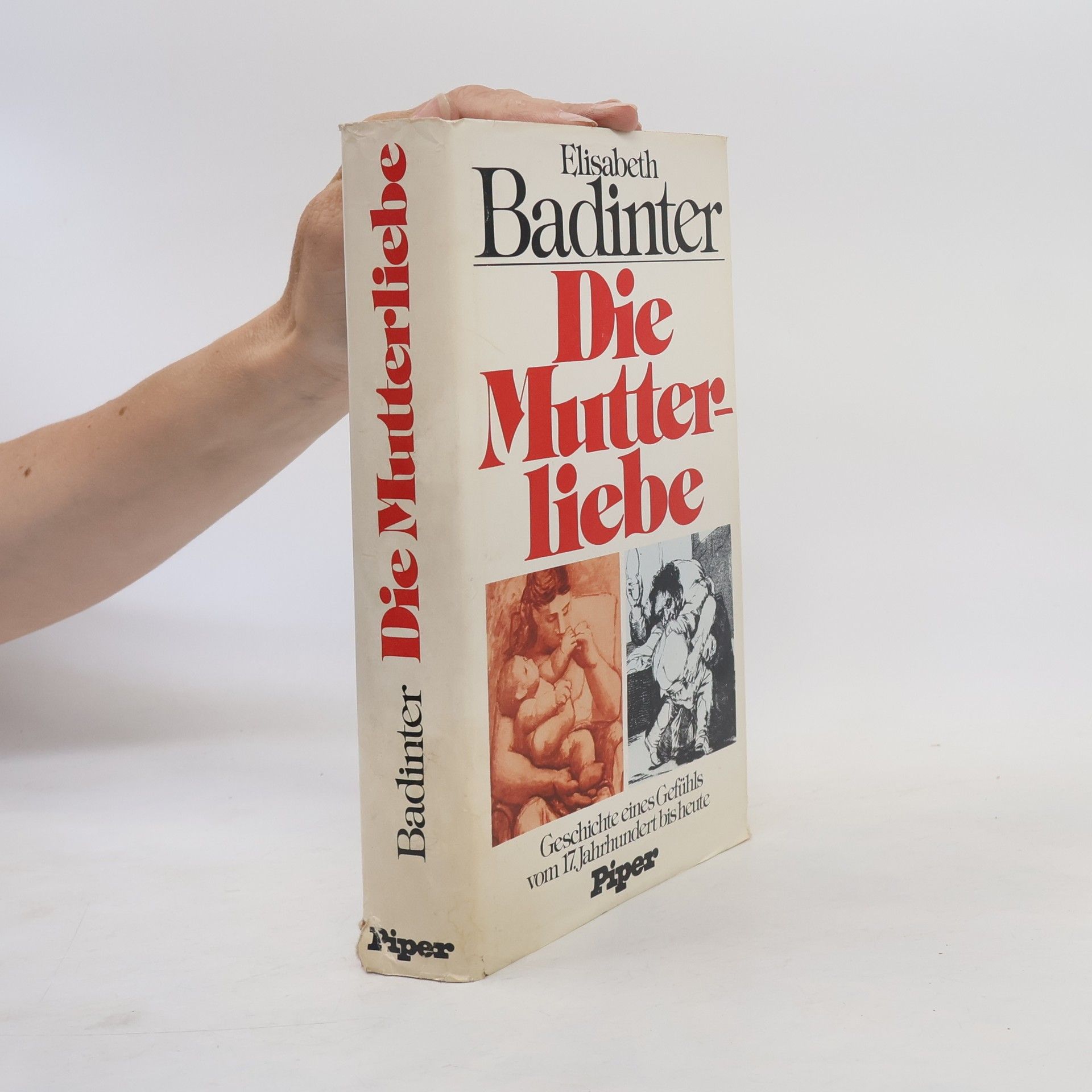 Élisabeth Badinter Die Mutterliebe