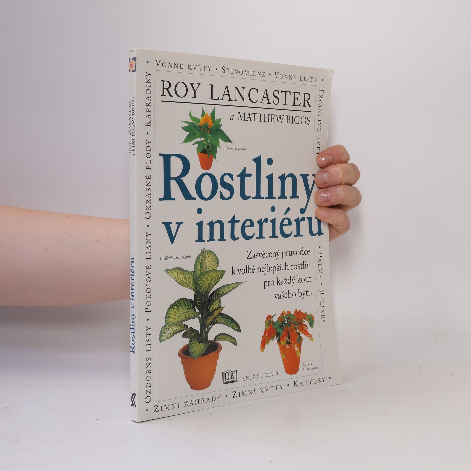 Matthew Biggs Rostliny v interiéru