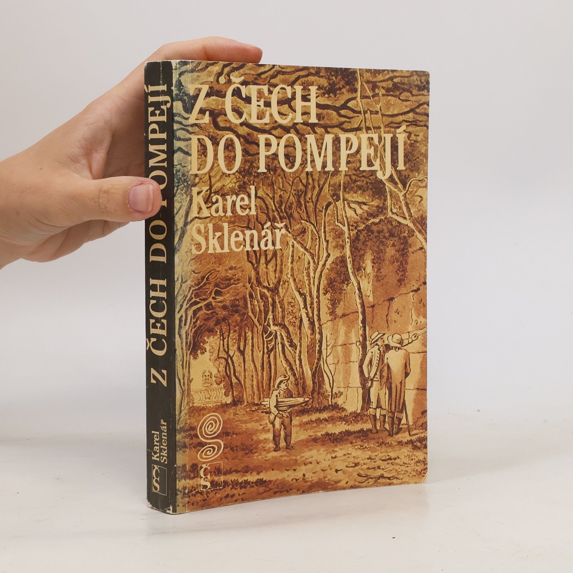 Karel Sklenář Z Čech do Pompejí